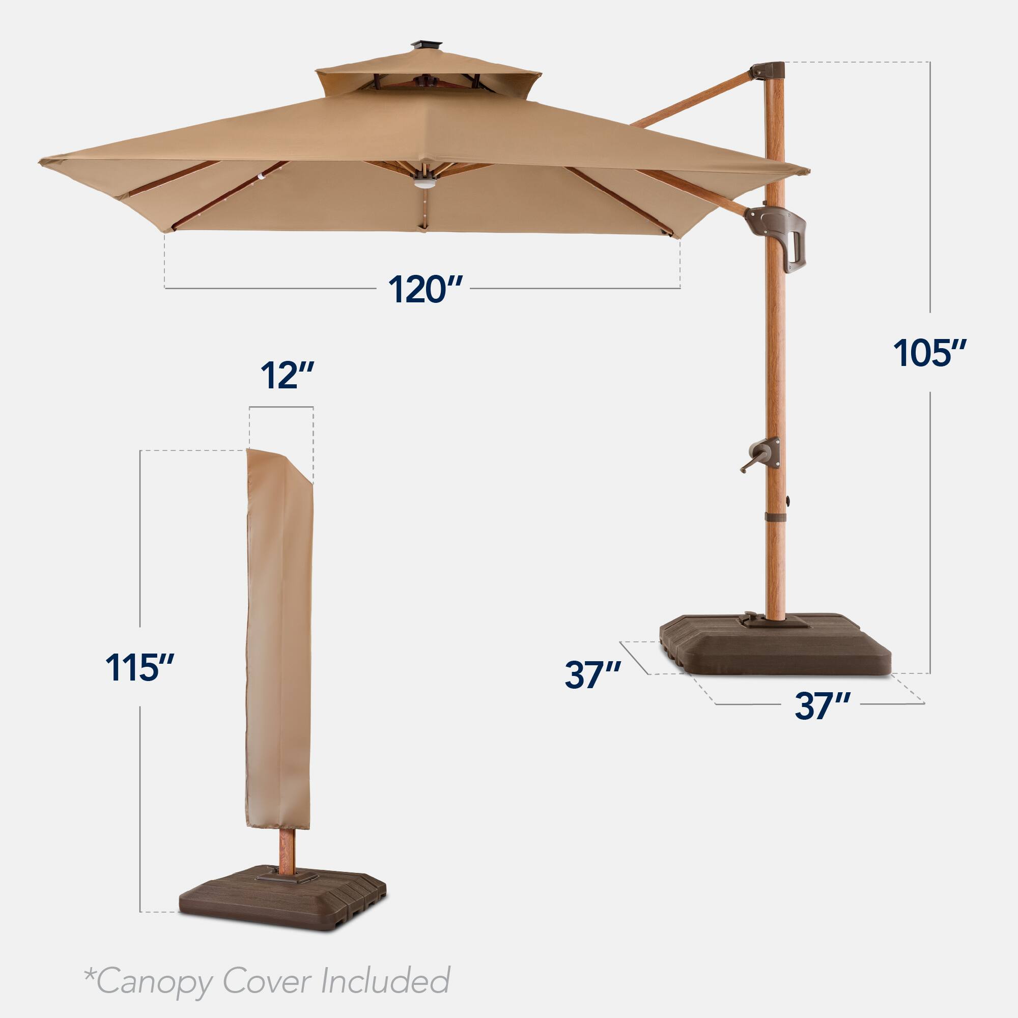 The dimensions of the umbrella are as follows:

- Diameter: 120"
- Height: 115"
- Canopy Cover Included
- Base: 37" x 37"
- Shaft: 12"