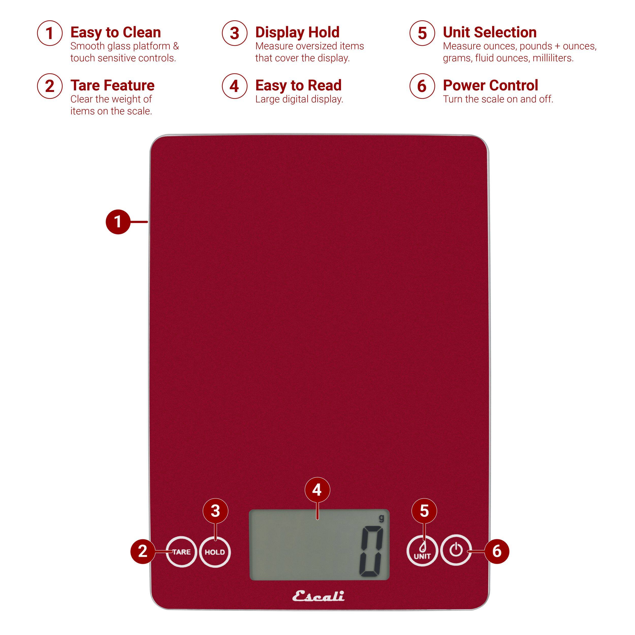 1. Easy to Clean Smooth glass platform & touch sensitive controls.
2. Tare Feature Clear the weight of items on the scale.
3. Display Hold Measure oversized items that cover the display.
4. Easy to Read Large digital display.
5. Unit Selection Measure ounces, pounds + ounces, grams, fluid ounces, milliliters.
6. Power Control Turn the scale on and off.
