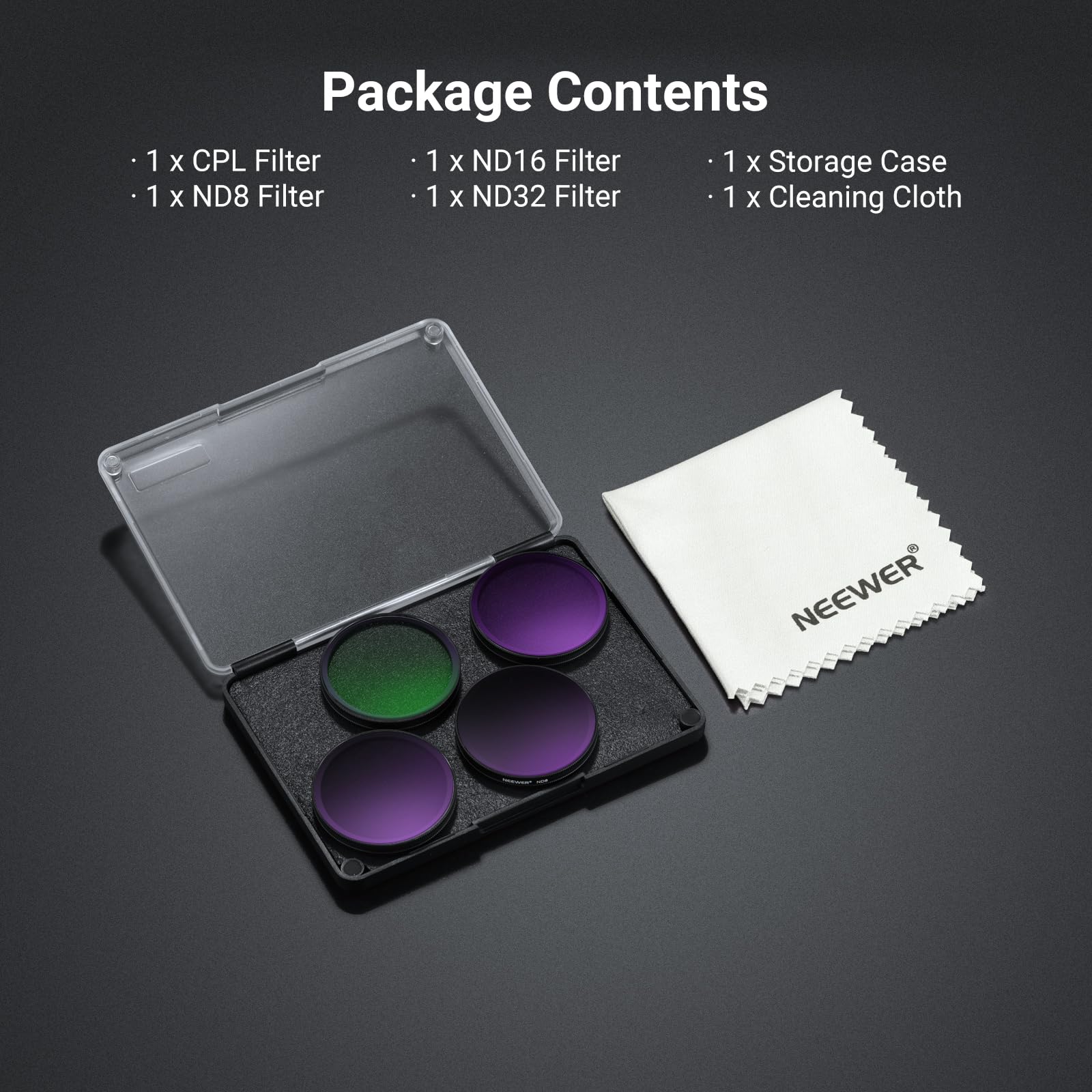 Package Contents

- 1 x CPL Filter
- 1 x ND8 Filter
- 1 x ND16 Filter
- 1 x ND32 Filter
- 1 x Storage Case
- 1 x Cleaning Cloth