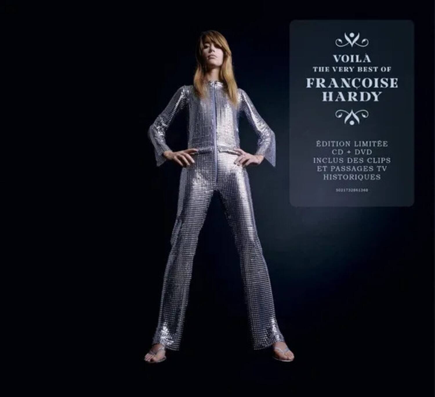 VOILA  
THE VERY BEST OF  
FRANÇOISE HARDY  

ÉDITION LIMITÉE  
CD + DVD  
INCLUS DES CLIPS ET PASSAGES TV HISTORIQUES