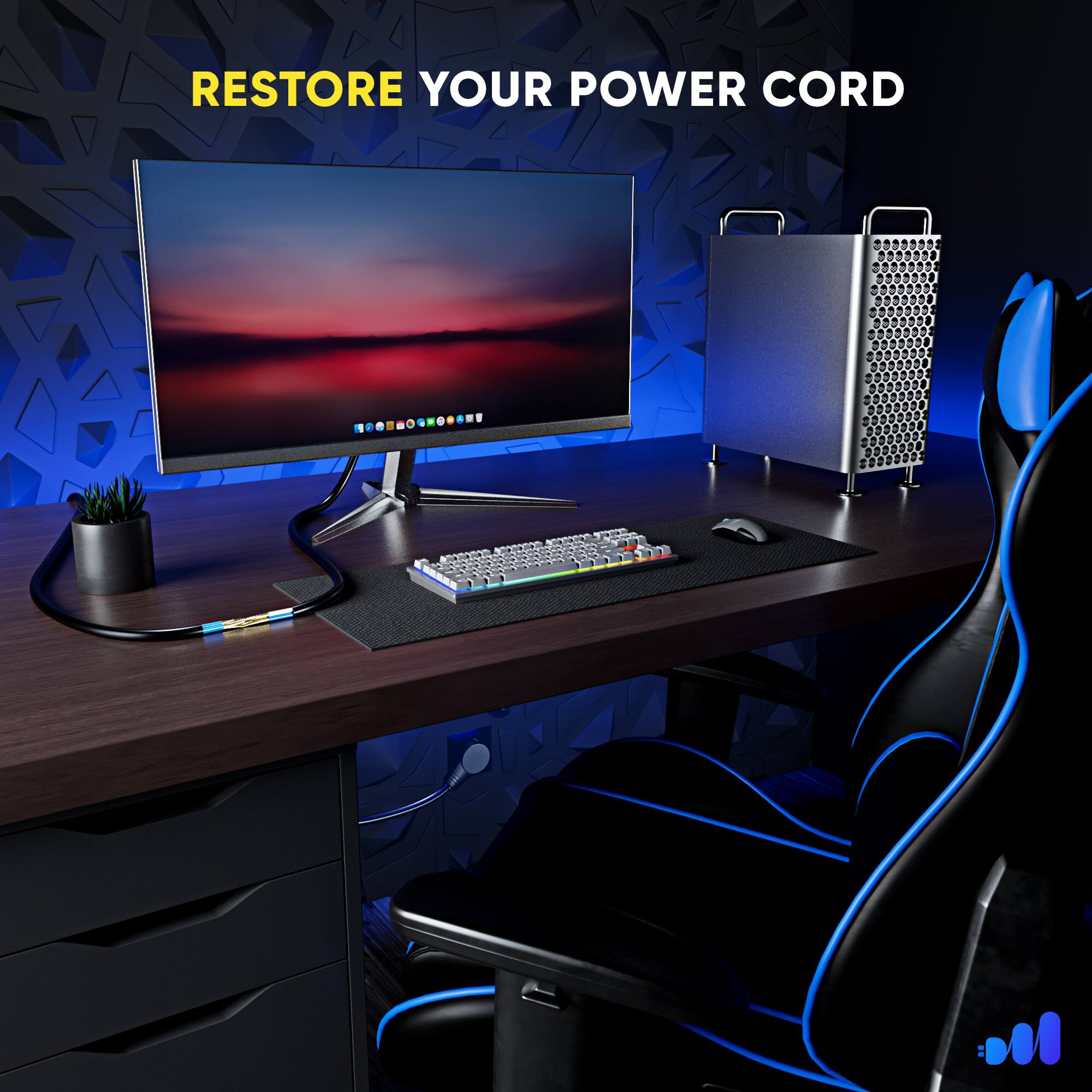 RESTORE YOUR POWER CORD