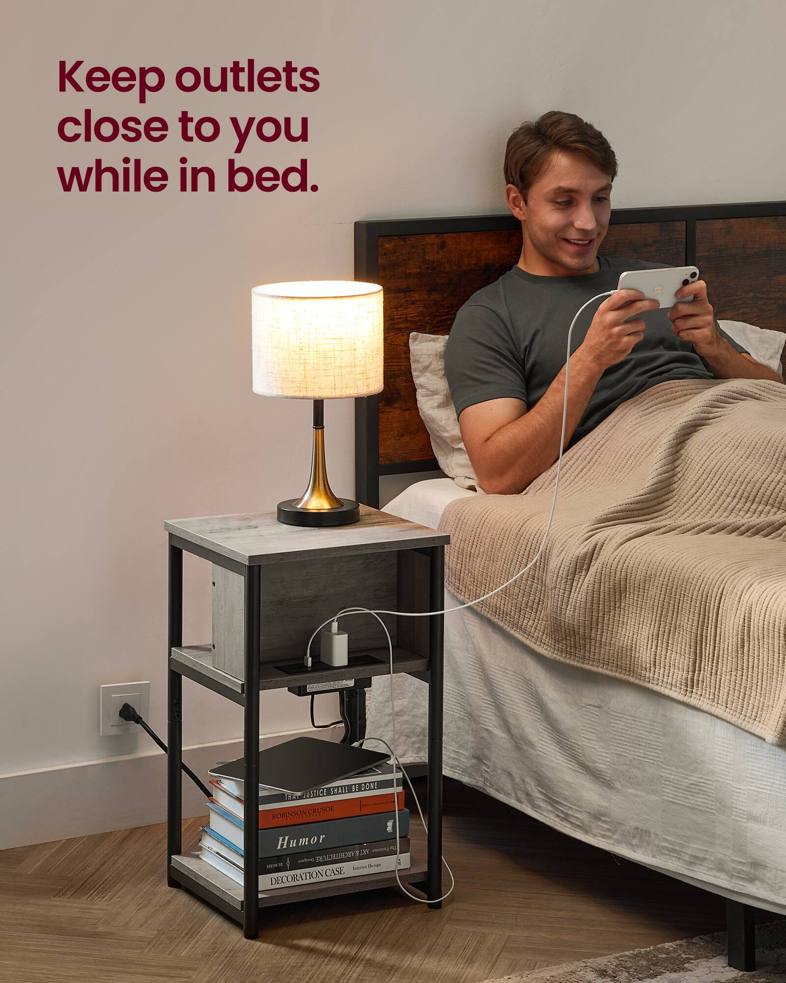 Keep outlets close to you while in bed.

SHAIL N DK E CSTCE NOKSioN

Humor pem ning_to_tne ART nhing_to_ M Anooe - CASE DECORATION