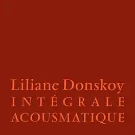 Liliane Donskoy - Integrale Acousmatique - VINYL LP