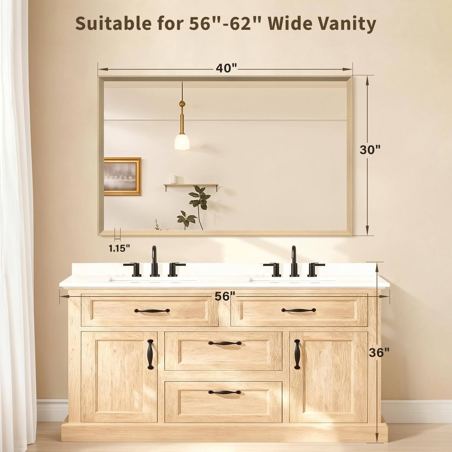 Suitable for 56"-62" Wide Vanity

40"  
30"  
1.15"  
56"  
36"