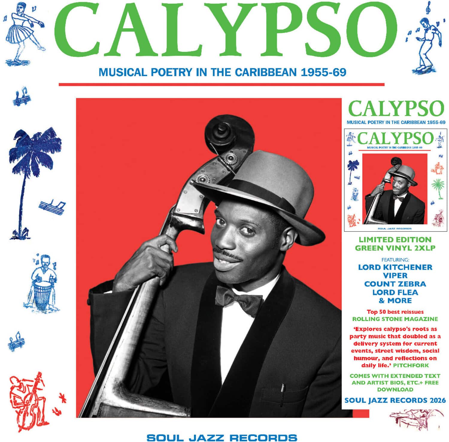 Soul Jazz Records Presents - CALYPSO: Musical Poetry In The Caribbean 1955-69 - GREEN VINYL   - VINYL LP price history on PriceWatchPro
