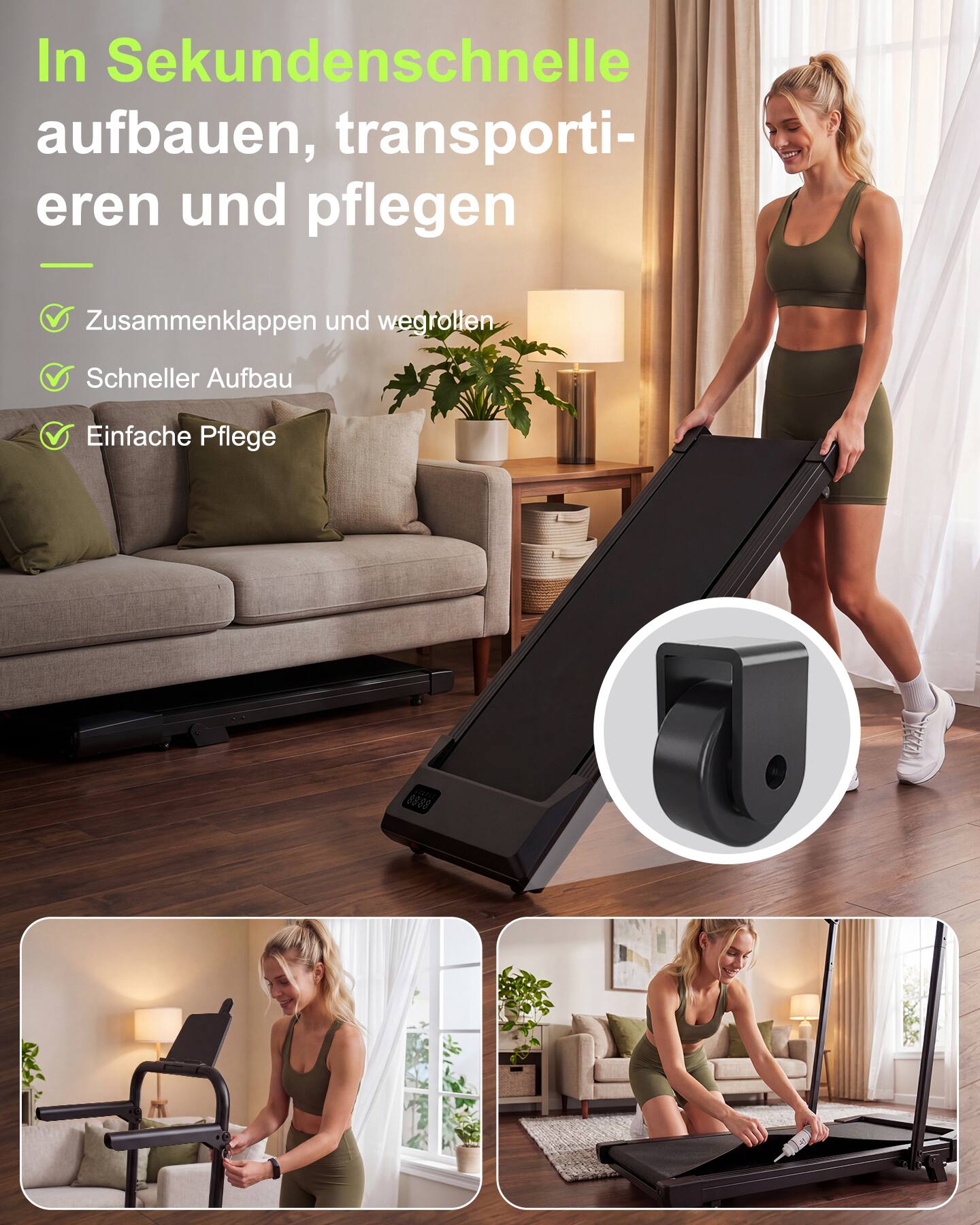 In Sekundenschnelle aufbauen, transportieren und pflegen  
Zusammenklappen und wegrollen  
Schneller Aufbau  
Einfache Pflege