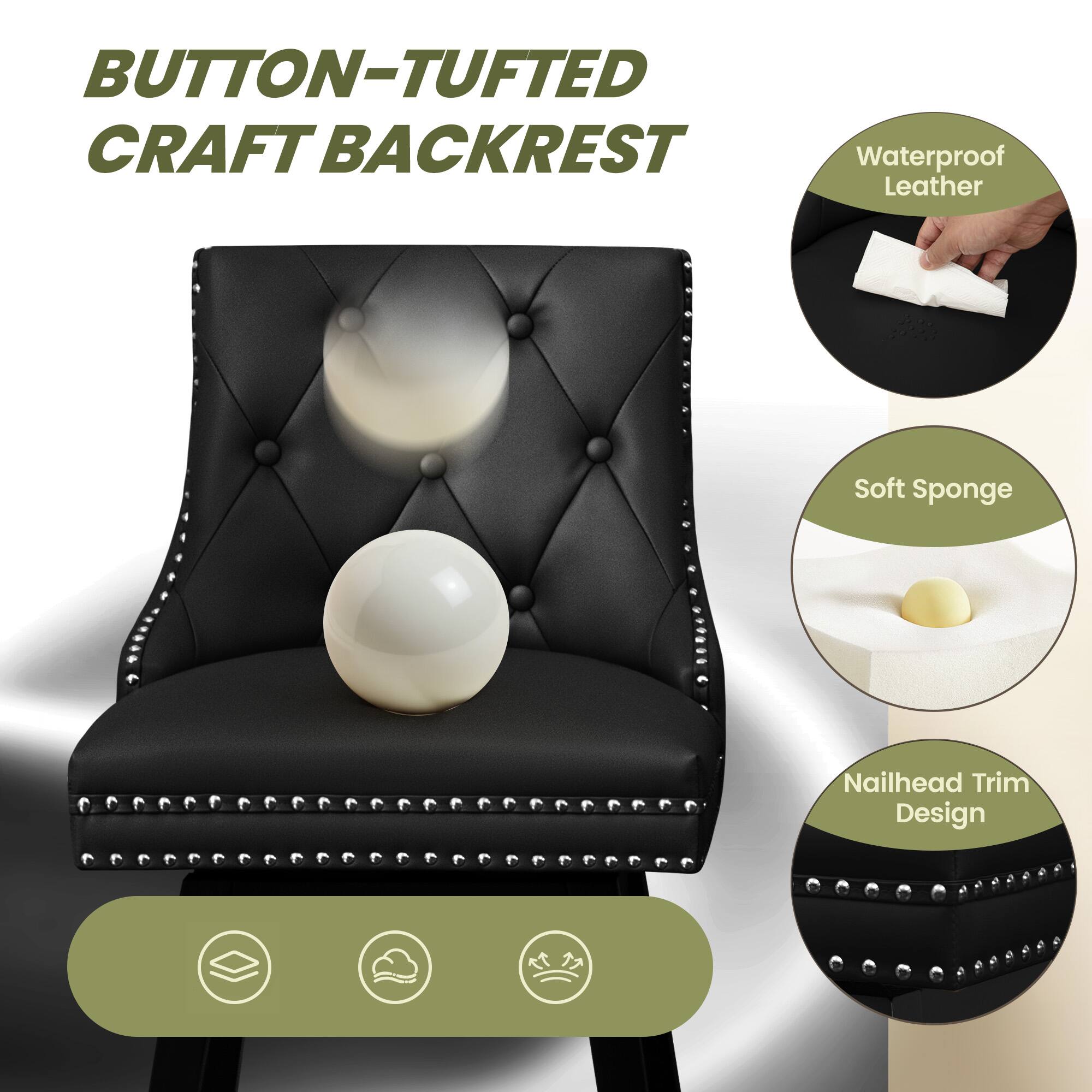 BUTTON-TUFTED CRAFT BACKREST

- Waterproof Leather
- Soft Sponge
- Nailhead Trim Design