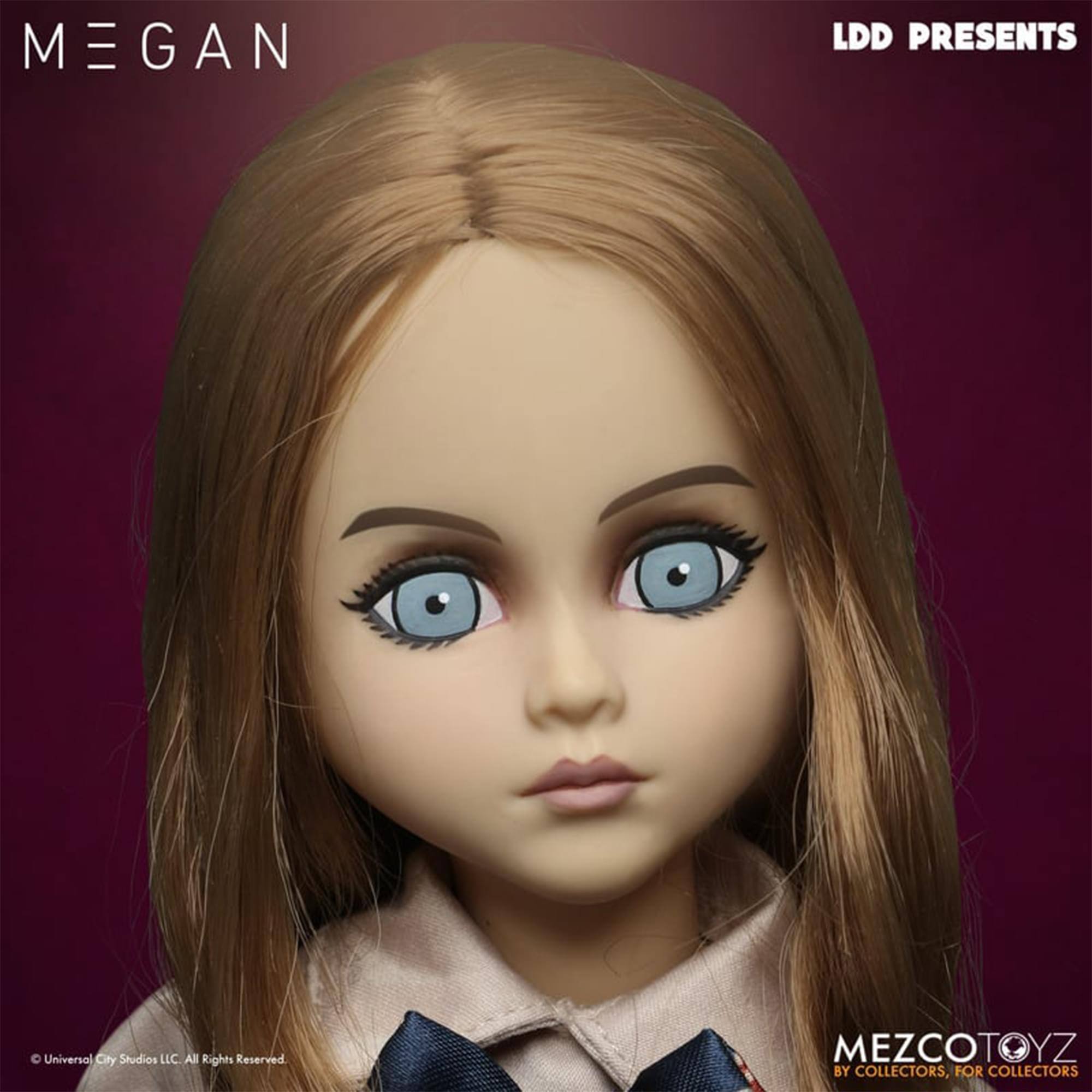 MEGAN LDD PRESENTS  
Universal City Studios LLC All Rights Reserved  
MEZCOTOYZ BY COLLECTORS, FOR COLLECTORS