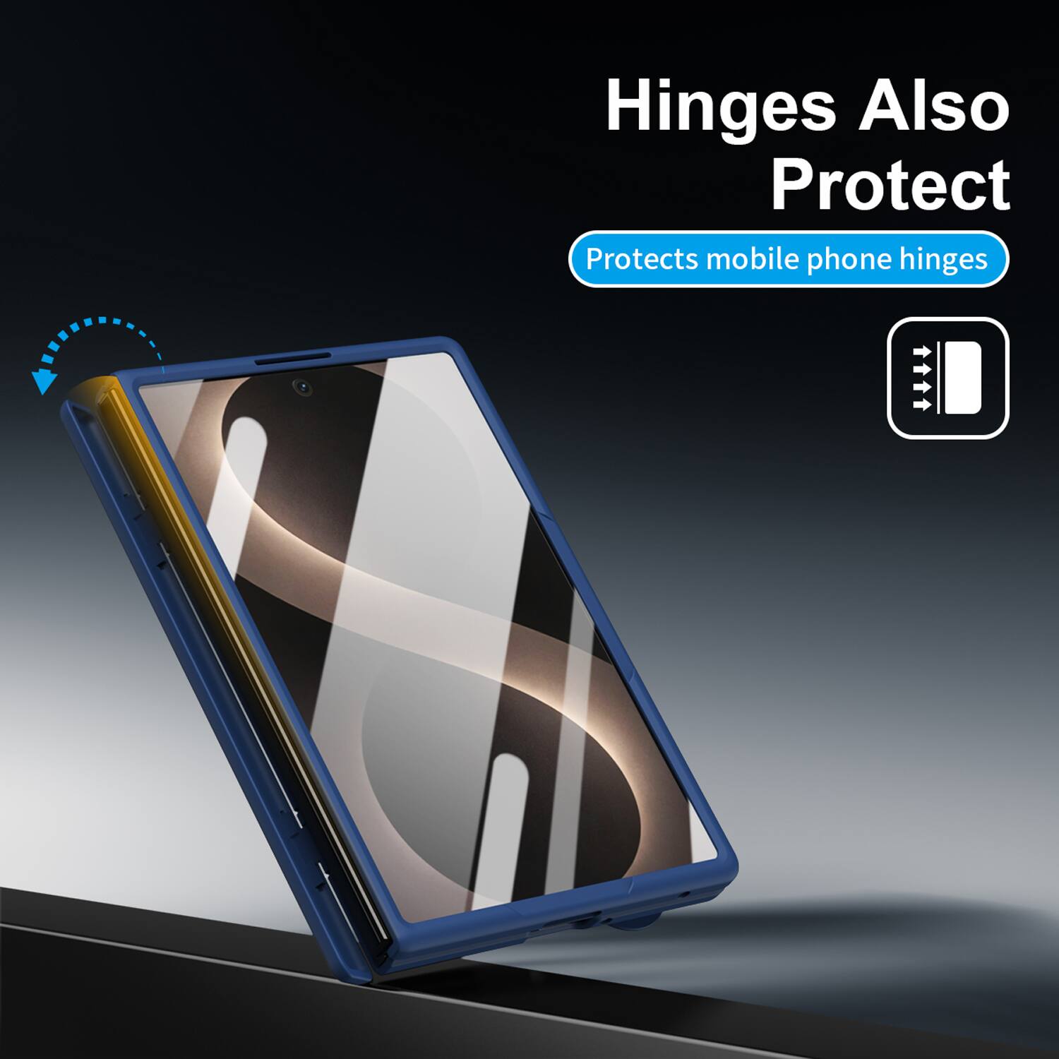 Hinges Also Protect  
Protects mobile phone hinges