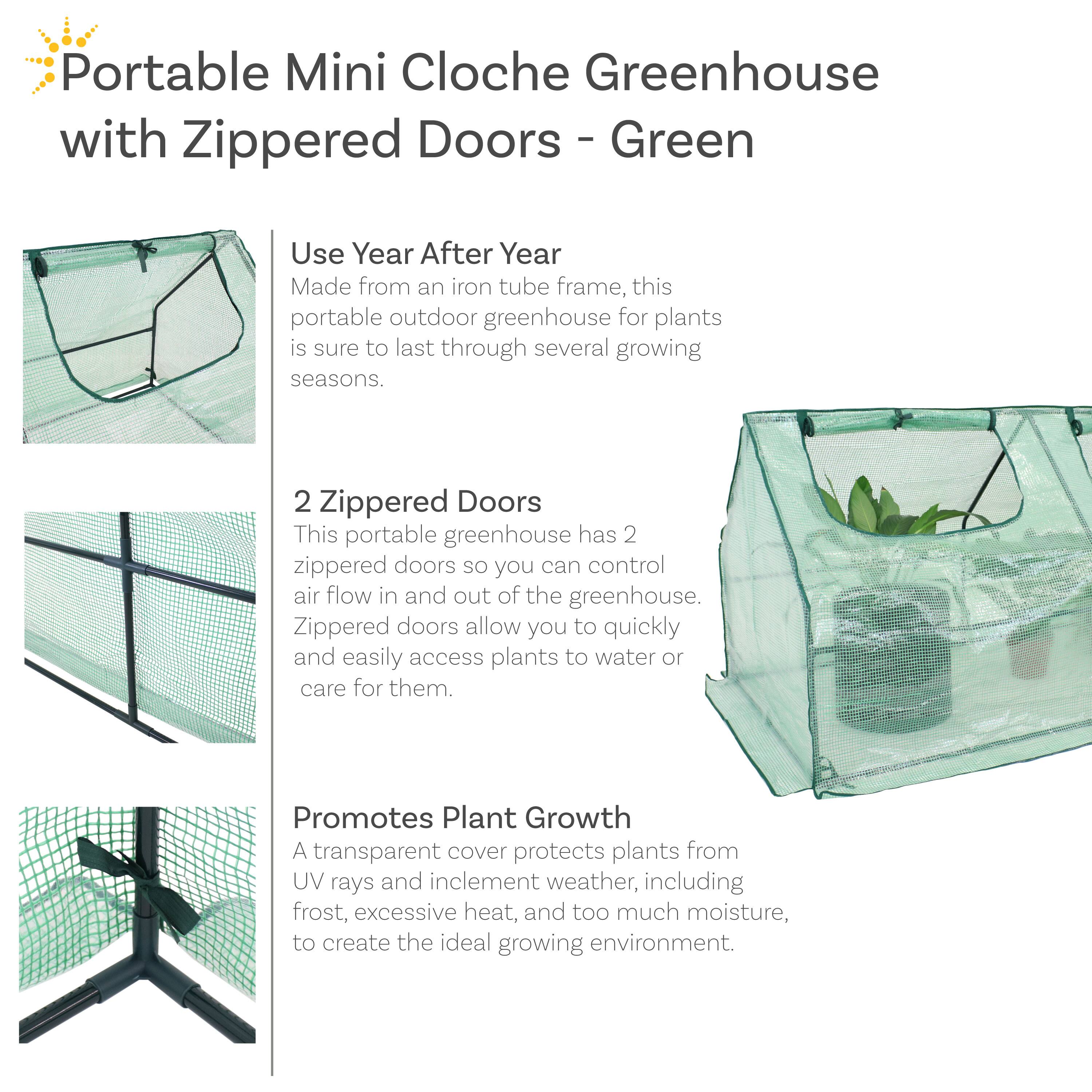 **Portable Mini Cloche Greenhouse with Zippered Doors - Green**

- **Use Year After Year**  
  Made from an iron tube frame, this portable outdoor greenhouse for plants is sure to last through several growing seasons.

- **2 Zippered Doors**  
  This portable greenhouse has 2 zippered doors so you can control air flow in and out of the greenhouse. Zippered doors allow you to quickly and easily access plants to water or care for them.

- **Promotes Plant Growth**  
  A transparent cover protects plants from UV rays and inclement weather, including frost, excessive heat, and too much moisture, to create the ideal growing environment.