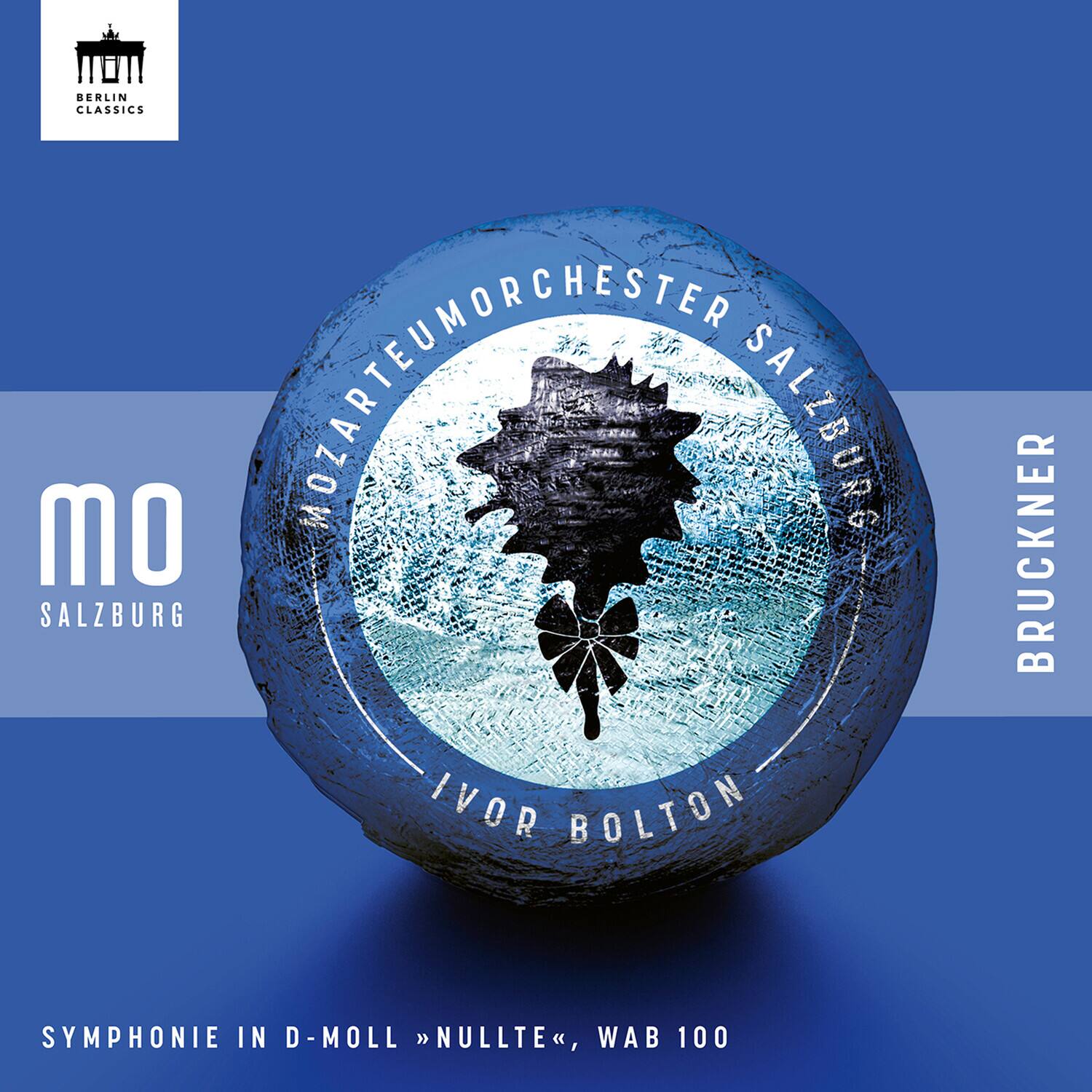 BERLIN CLASSICS

MOZARTEUM ORCHESTER SALZBURG

IVOR BOLTON

BRUCKNER

SYMPHONIE IN D-MOLL "NULLTE", WAB 100