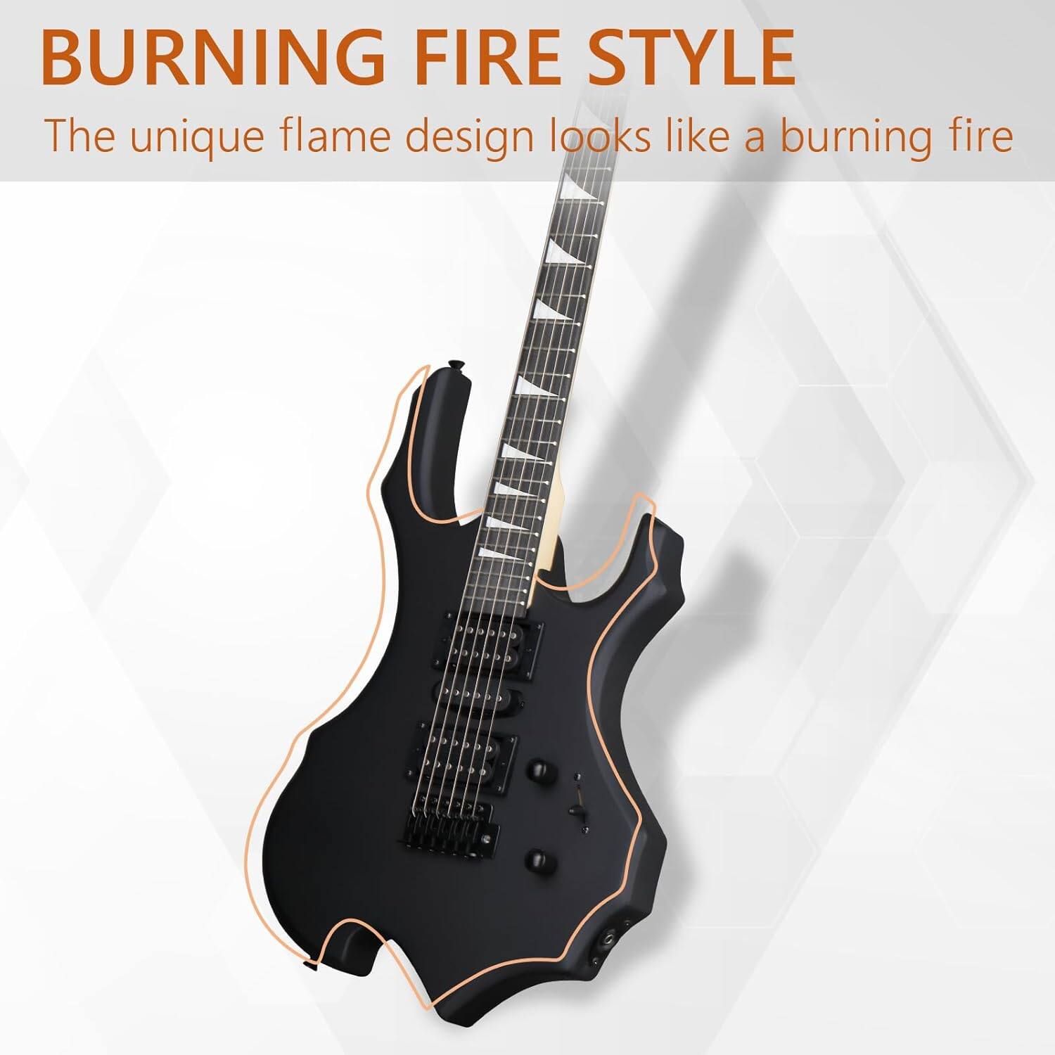 BURNING FIRE STYLE  
The unique flame design looks like a burning fire