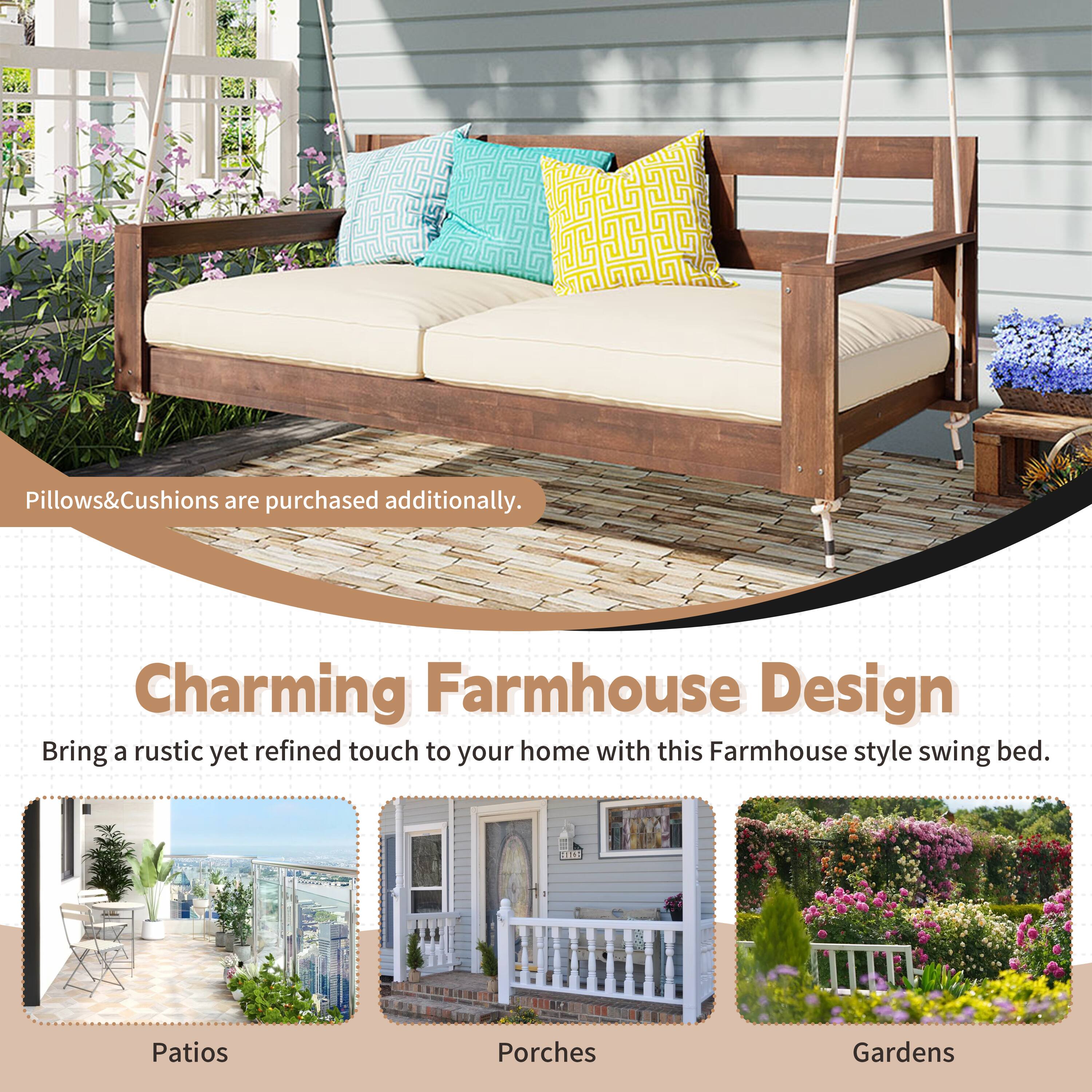 Pillows & Cushions are purchased additionally.

Charming Farmhouse Design  
Bring a rustic yet refined touch to your home with this Farmhouse style swing bed.

Pattios  
Porches  
Gardens