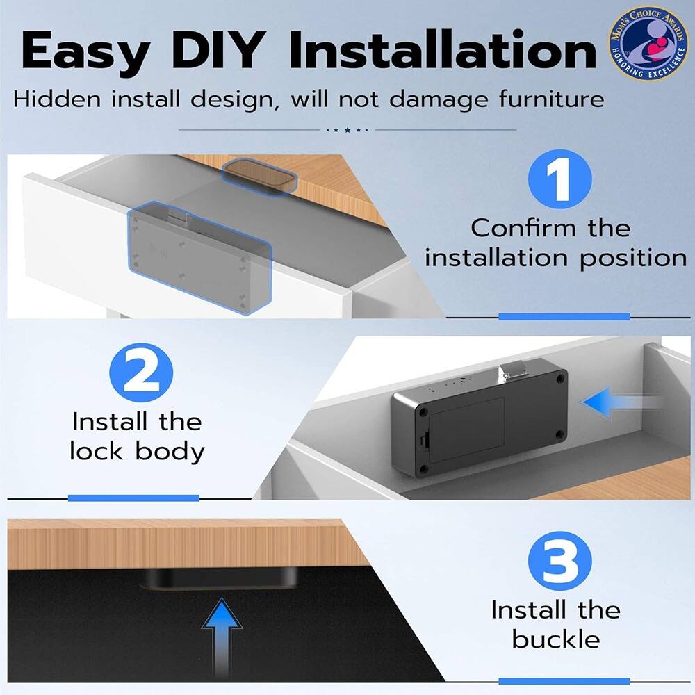 Easy DIY Installation  
Hidden install design, will not damage furniture  

1. Confirm the installation position  
2. Install the lock body  
3. Install the buckle