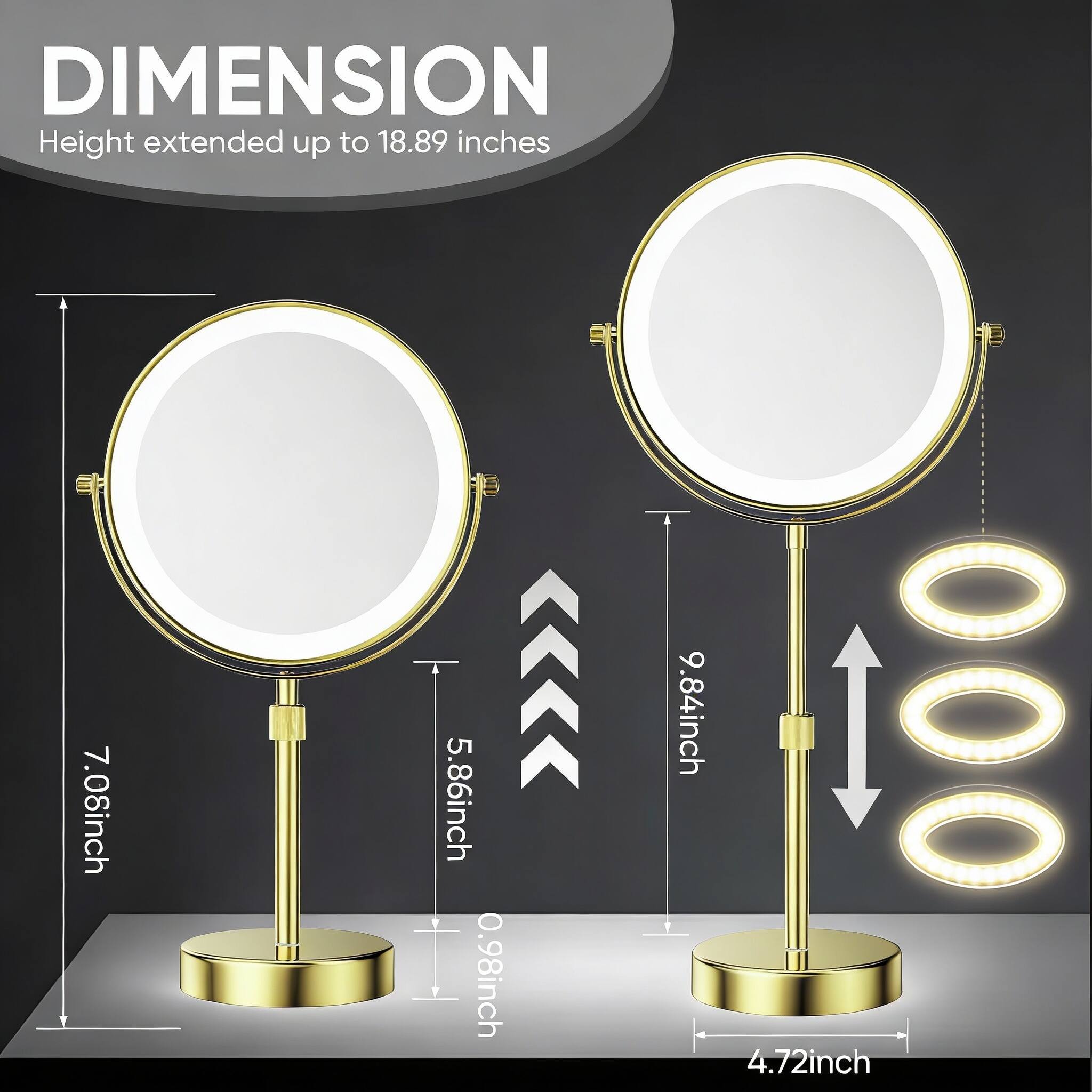 DIMENSION  
Height extended up to 18.89 inches  
7.08 inch  
5.86 inch  
0.98 inch  
9.84 inch  
4.72 inch