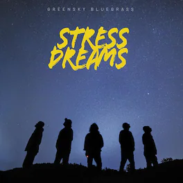 Greensky Bluegrass - Stress Dreams - VINYL LP