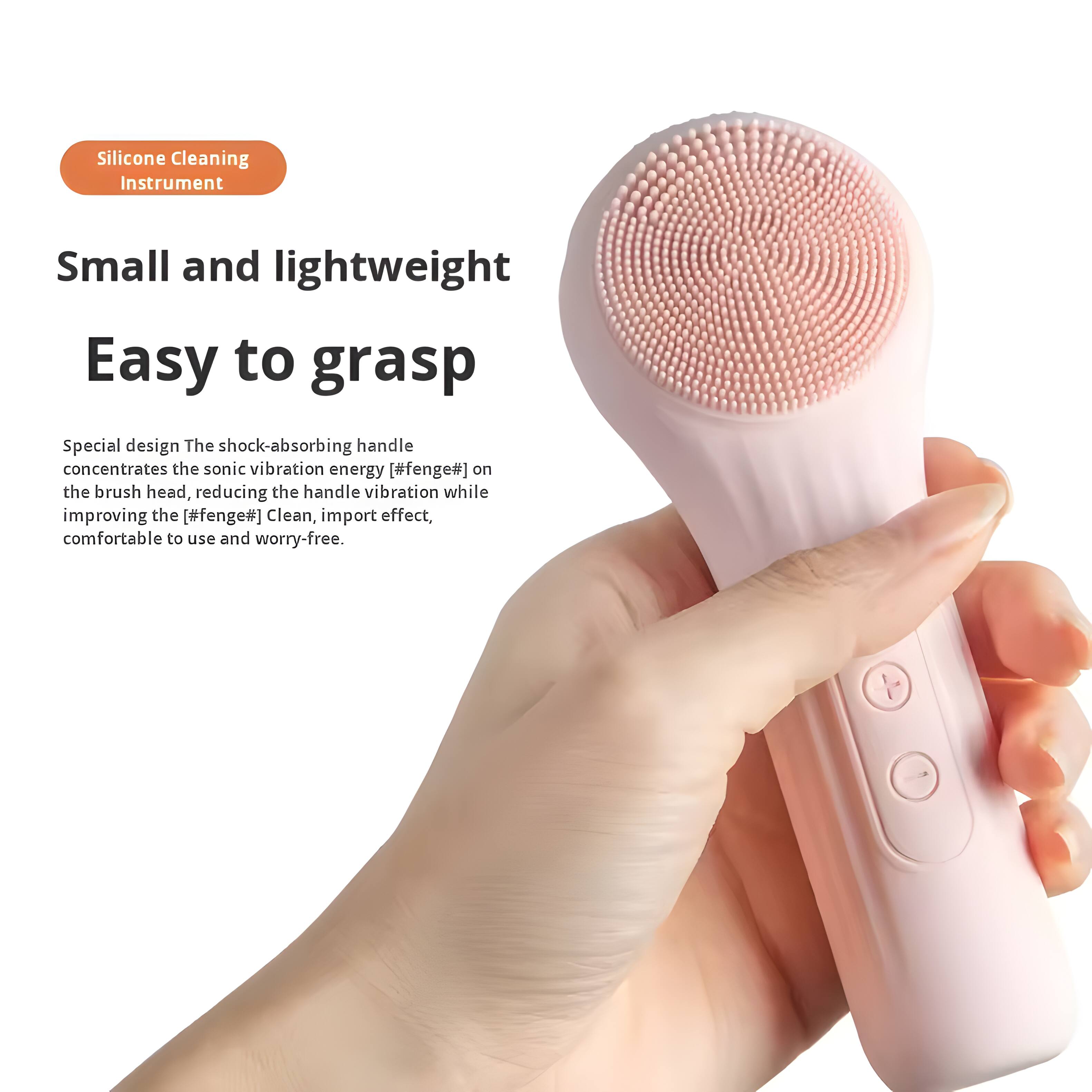Silicone Cleaning Instrument  
Small and lightweight  
Easy to grasp  

Special design The shock-absorbing handle concentrates the sonic vibration energy [#fenge#] on the brush head, reducing the handle vibration while improving the [#fenge#] Clean, import effect, comfortable to use and worry-free.