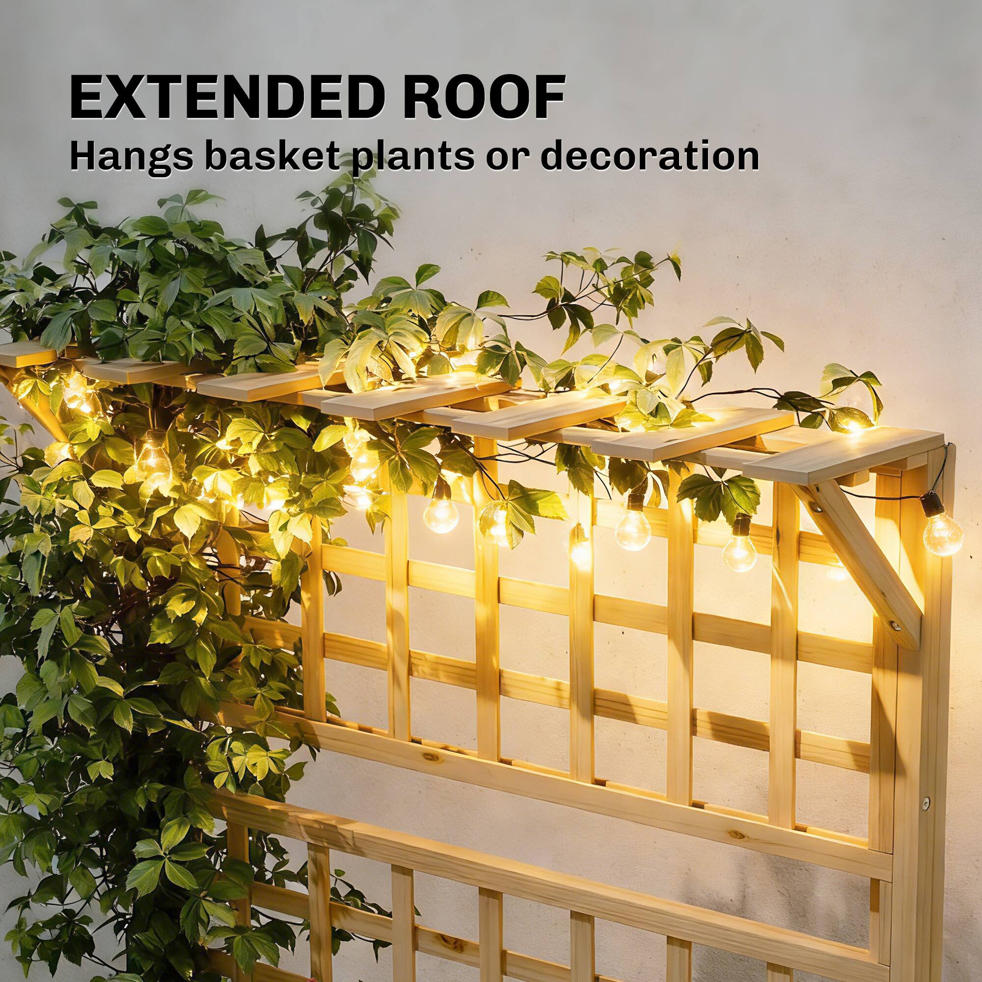 EXTENDED ROOF  
Hangs basket plants or decoration