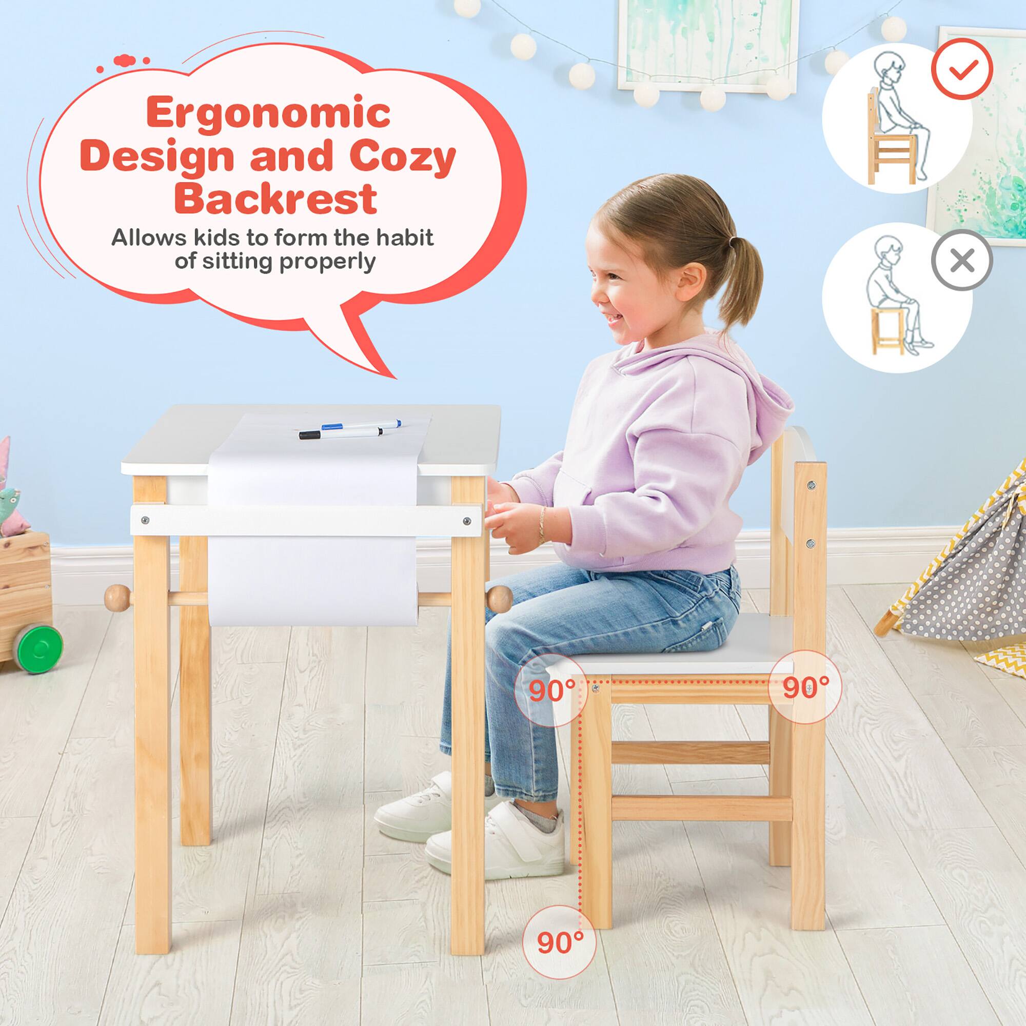 Ergonomic Design and Cozy Backrest
Allows kids to form the habit of sitting properly
90 90 90