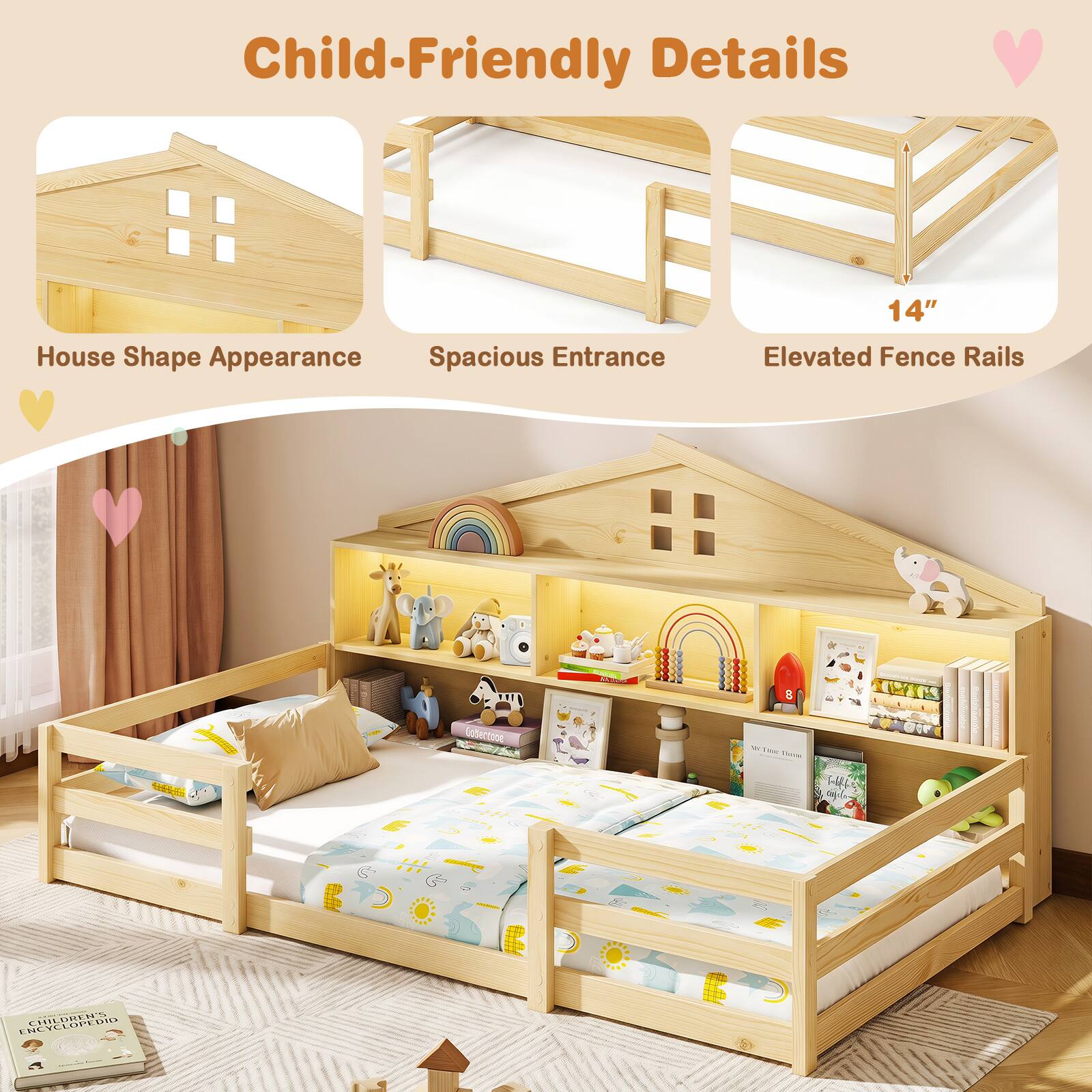 Child-Friendly Details  
House Shape Appearance  
Spacious Entrance  
14" Elevated Fence Rails