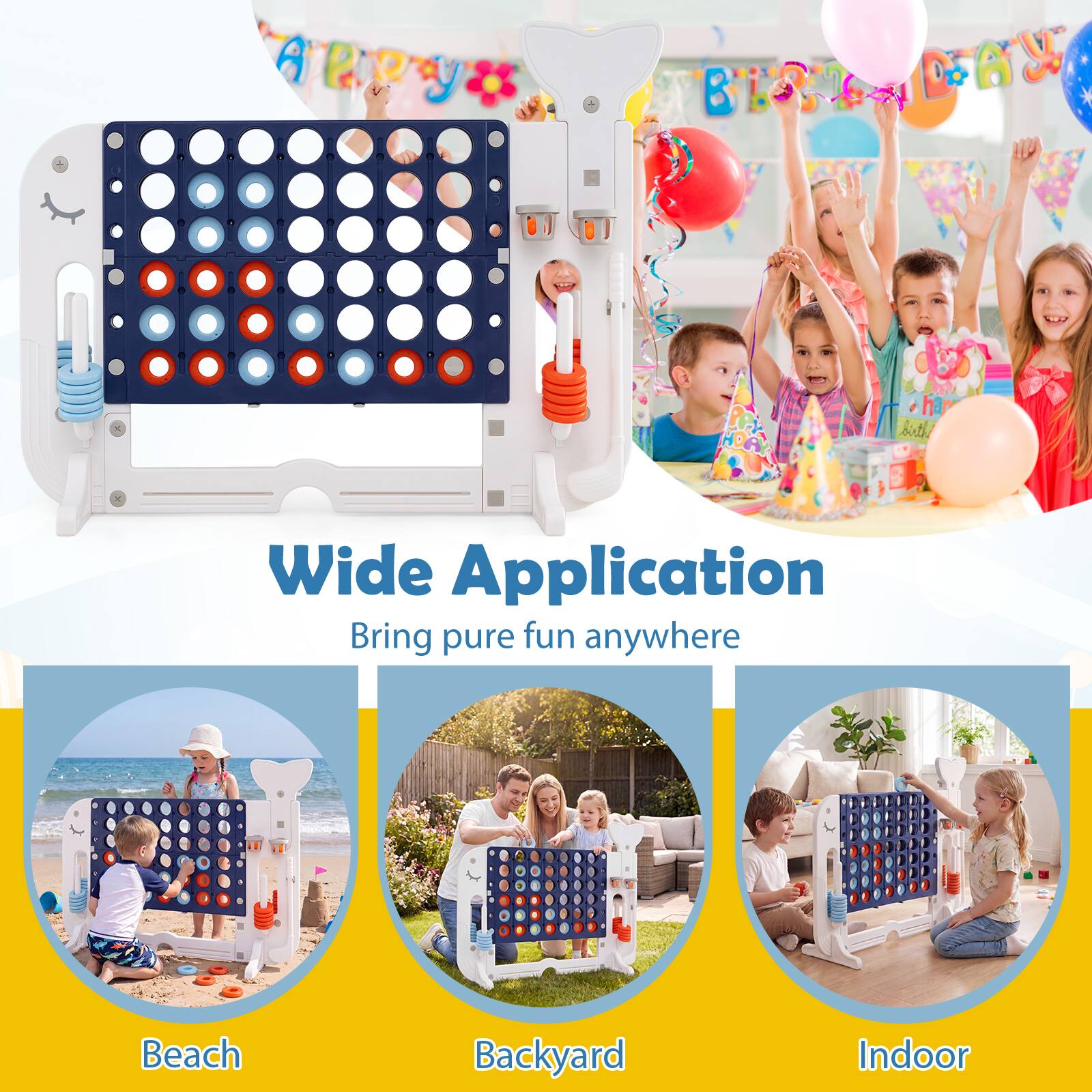 Wide Application  
Bring pure fun anywhere

Beach  
Backyard  
Indoor