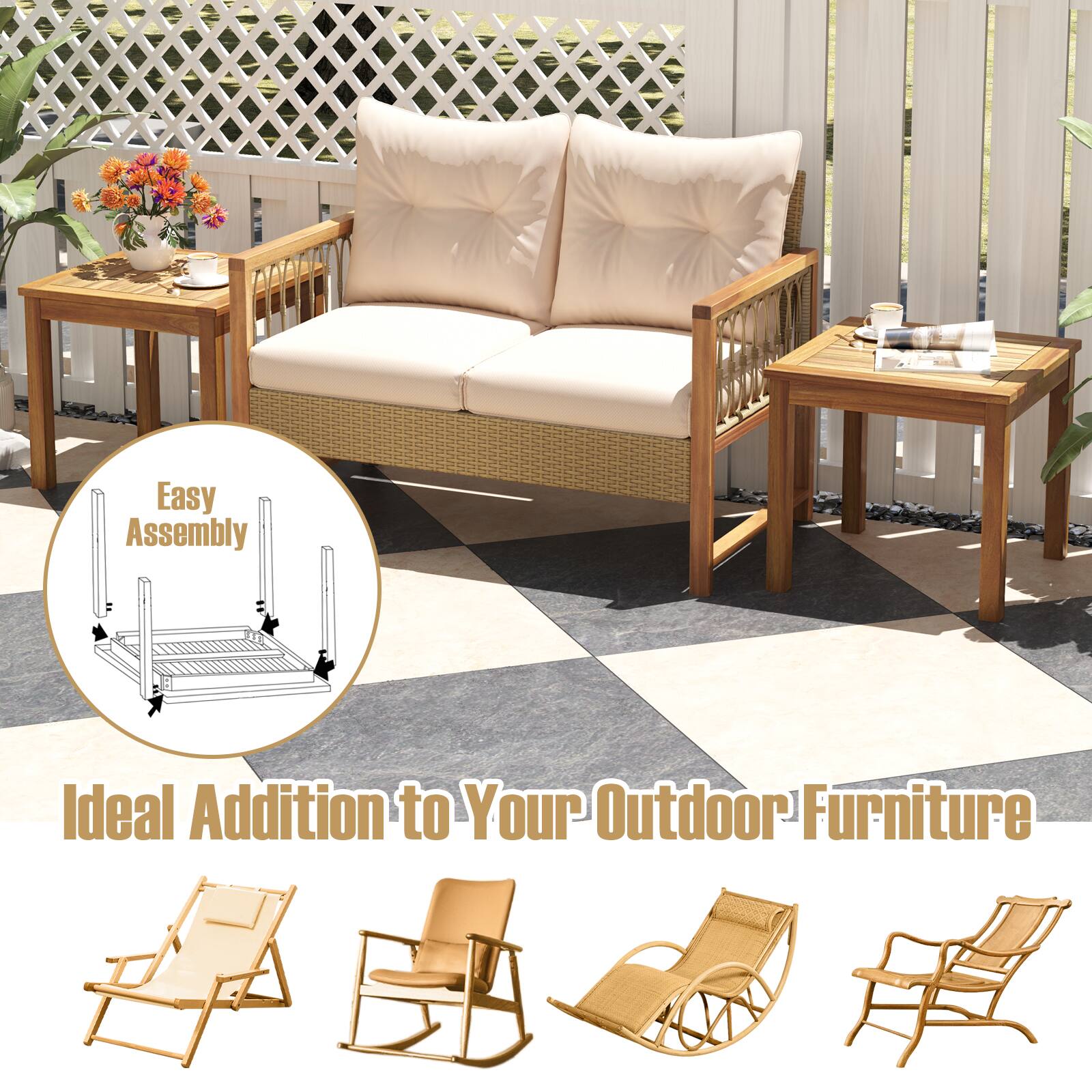 Easy Assembly  
Ideal Addition to Your Outdoor Furniture