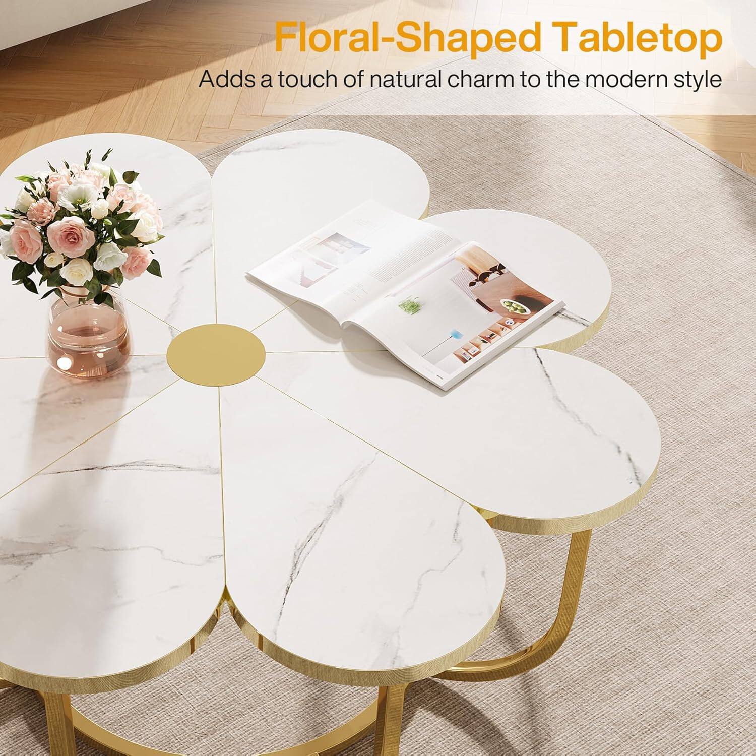 Floral-Shaped Tabletop  
Adds a touch of natural charm to the modern style