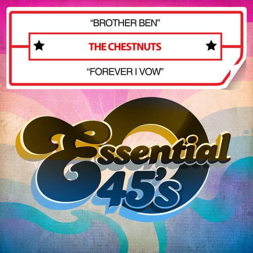 Chestnuts - Brother Ben / Forever I Vow  - CD5 MAXI-SINGLE