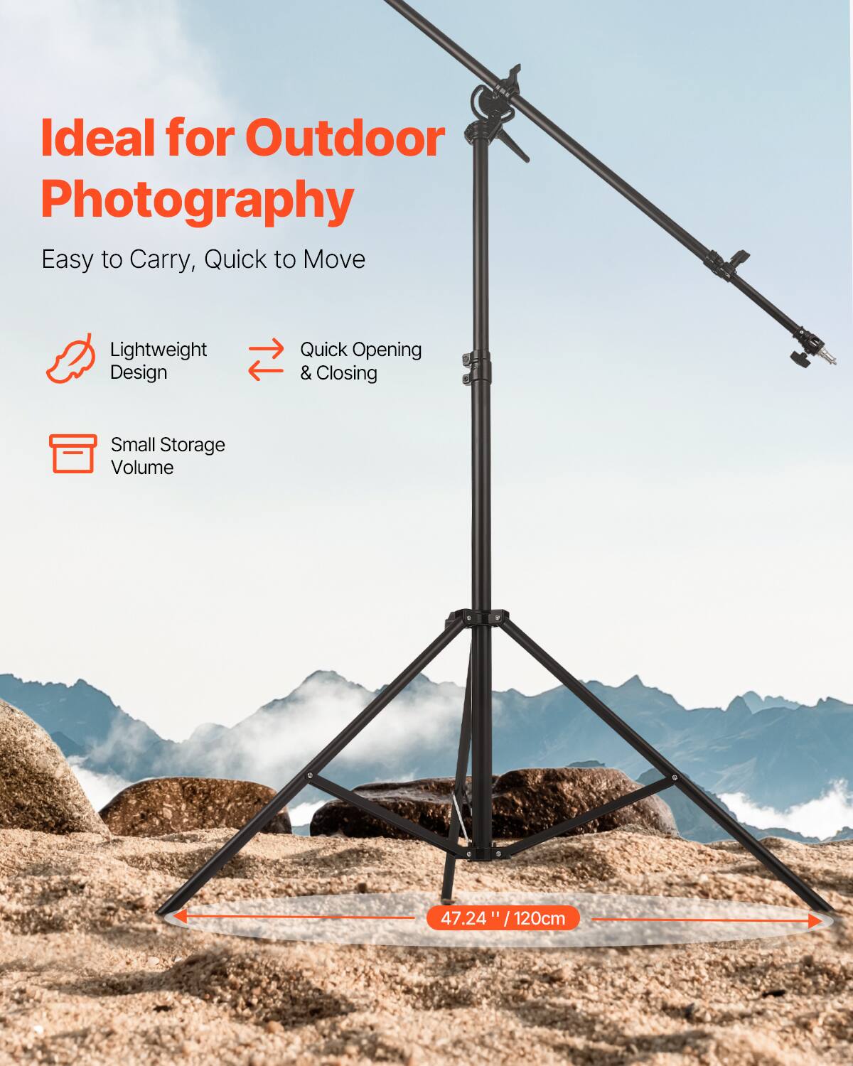 Ideal for Outdoor Photography

Easy to Carry, Quick to Move

- Lightweight Design
- Quick Opening & Closing
- Small Storage Volume

47.24" / 120cm