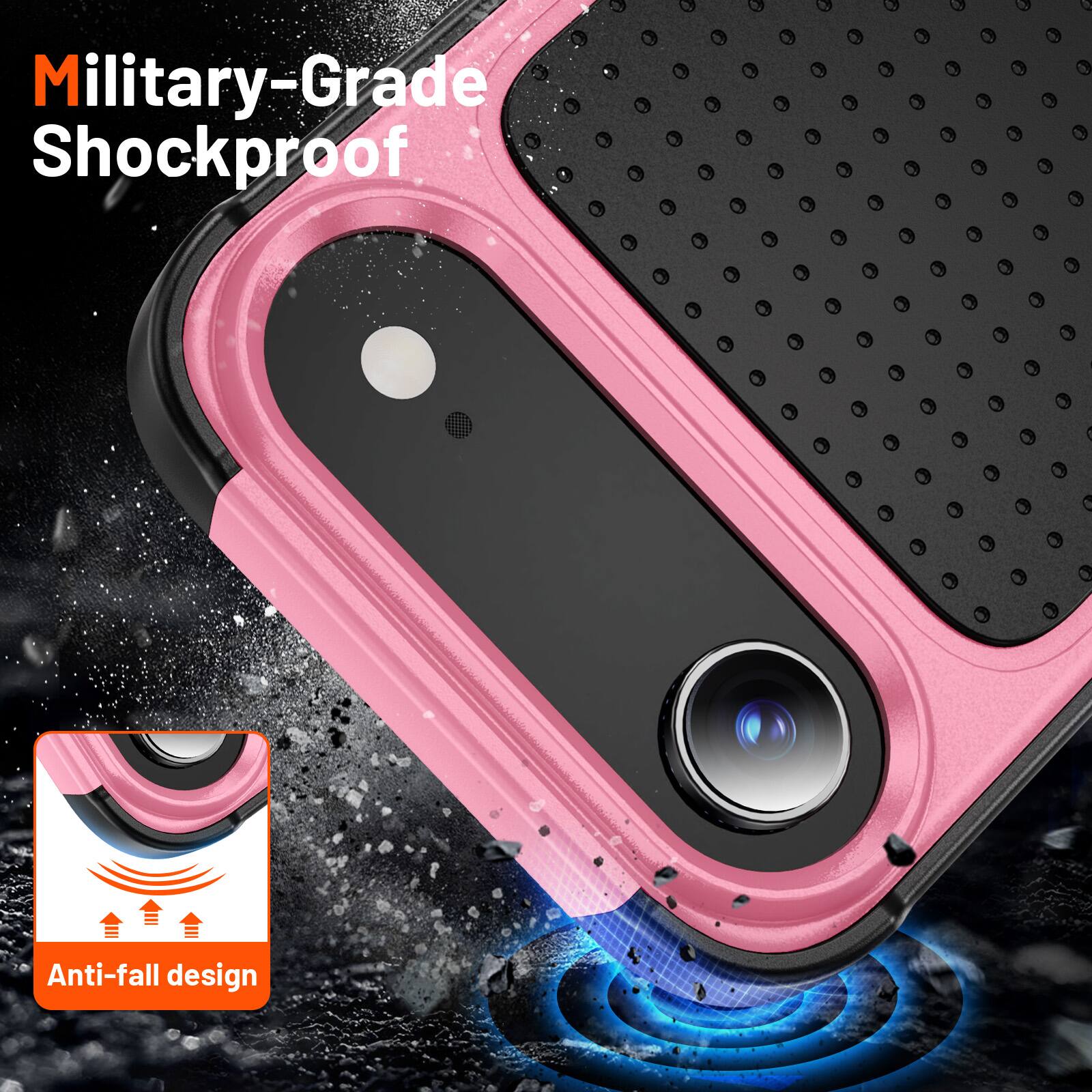 Military-Grade Shockproof  
Anti-fall design