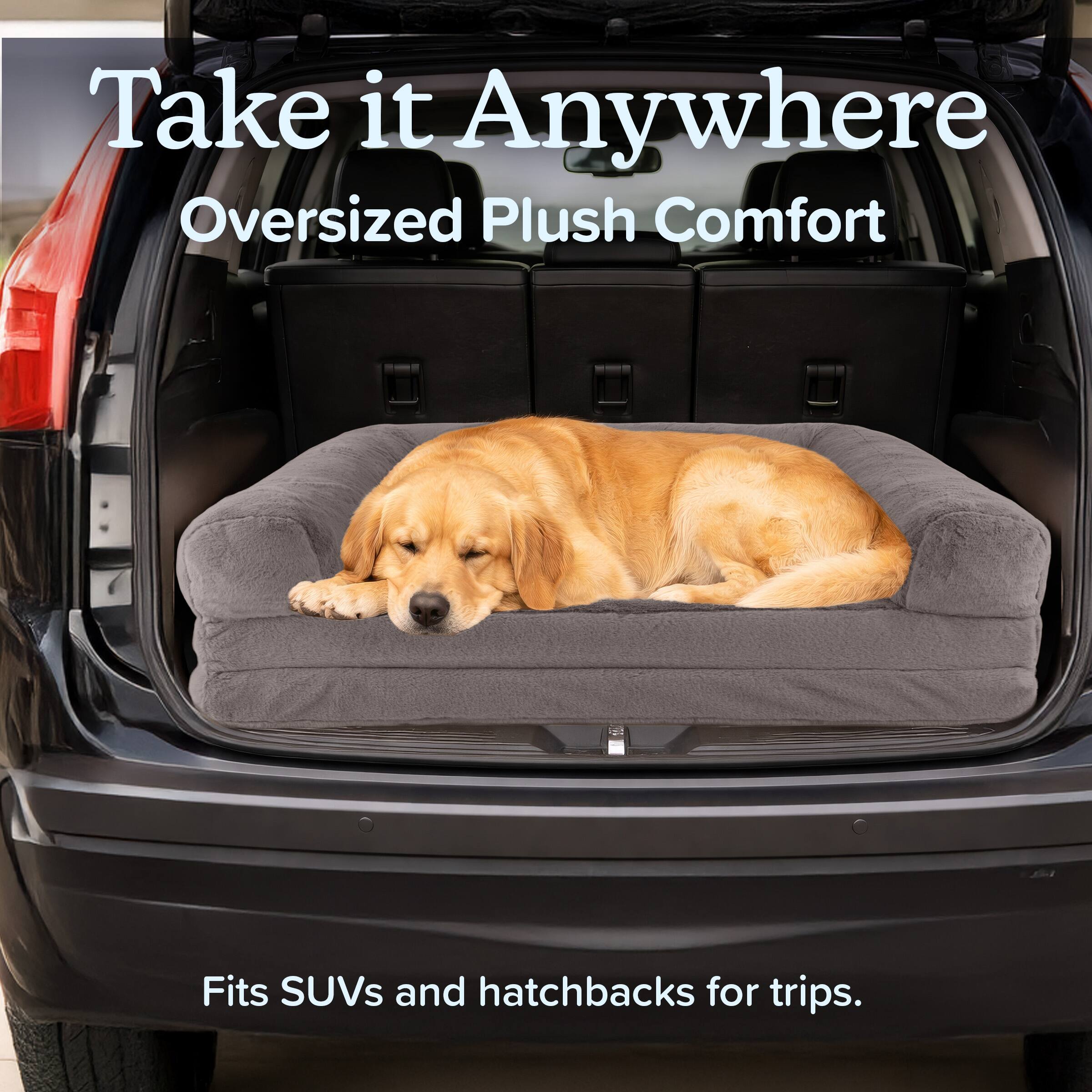 Take it Anywhere  
Oversized Plush Comfort  
Fits SUVs and hatchbacks for trips.