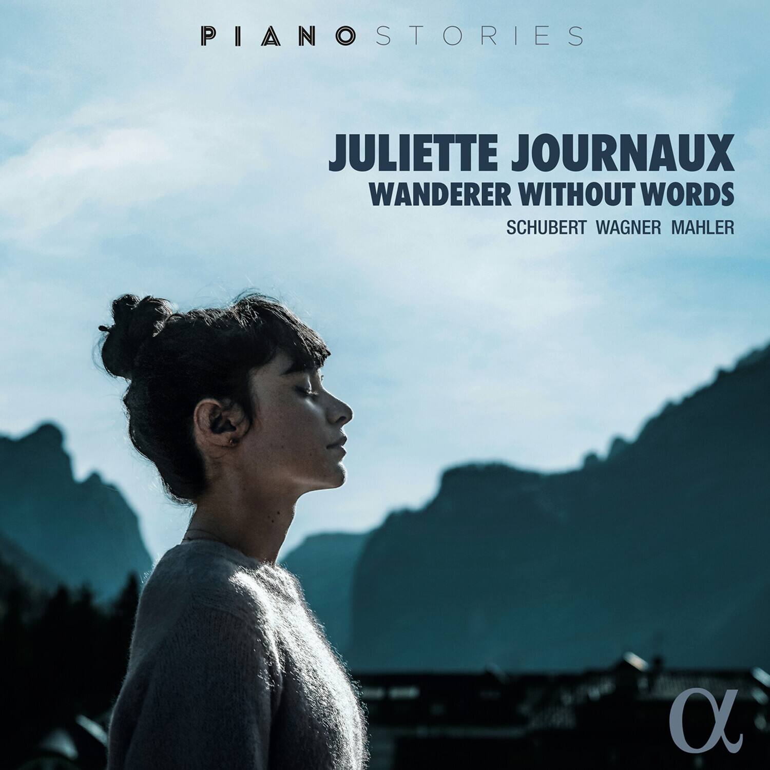 PIANO STORIES

JULIETTE JOURNAUX  
WANDERER WITHOUT WORDS

SCHUBERT WAGNER MAHLER