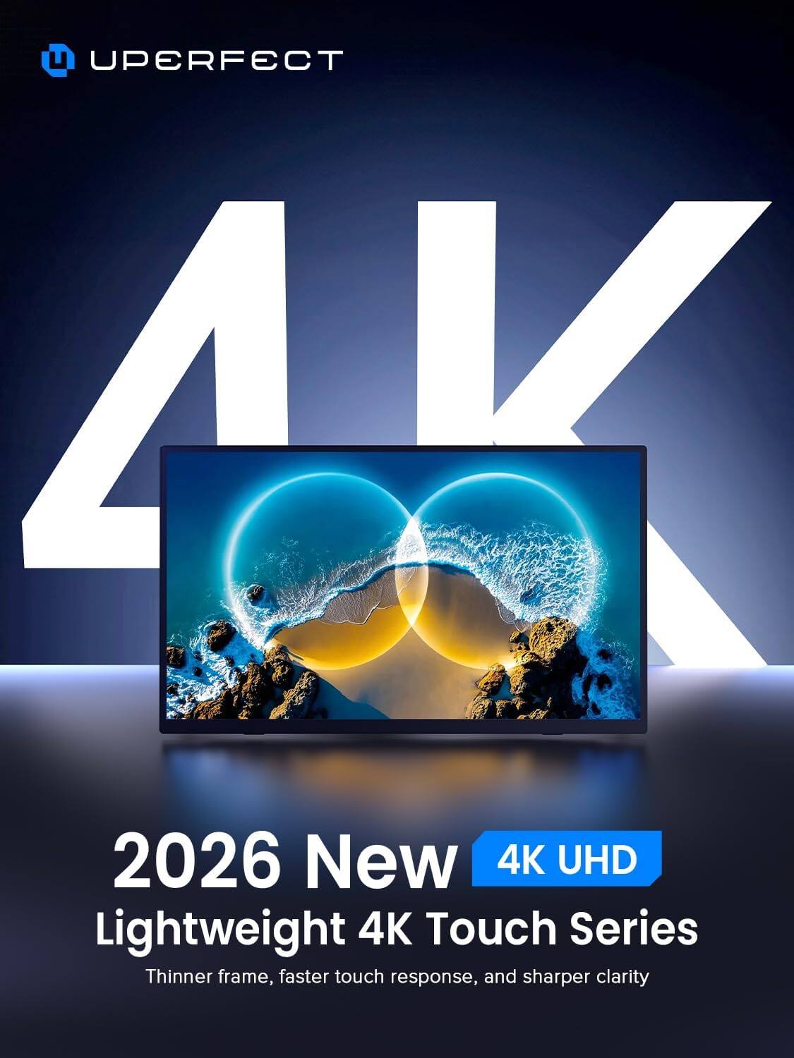 UPERFECT AV V 2026 New 4K UHD Lightweight 4K Touch Series Thinner frame, faster touch response, and sharper clarity