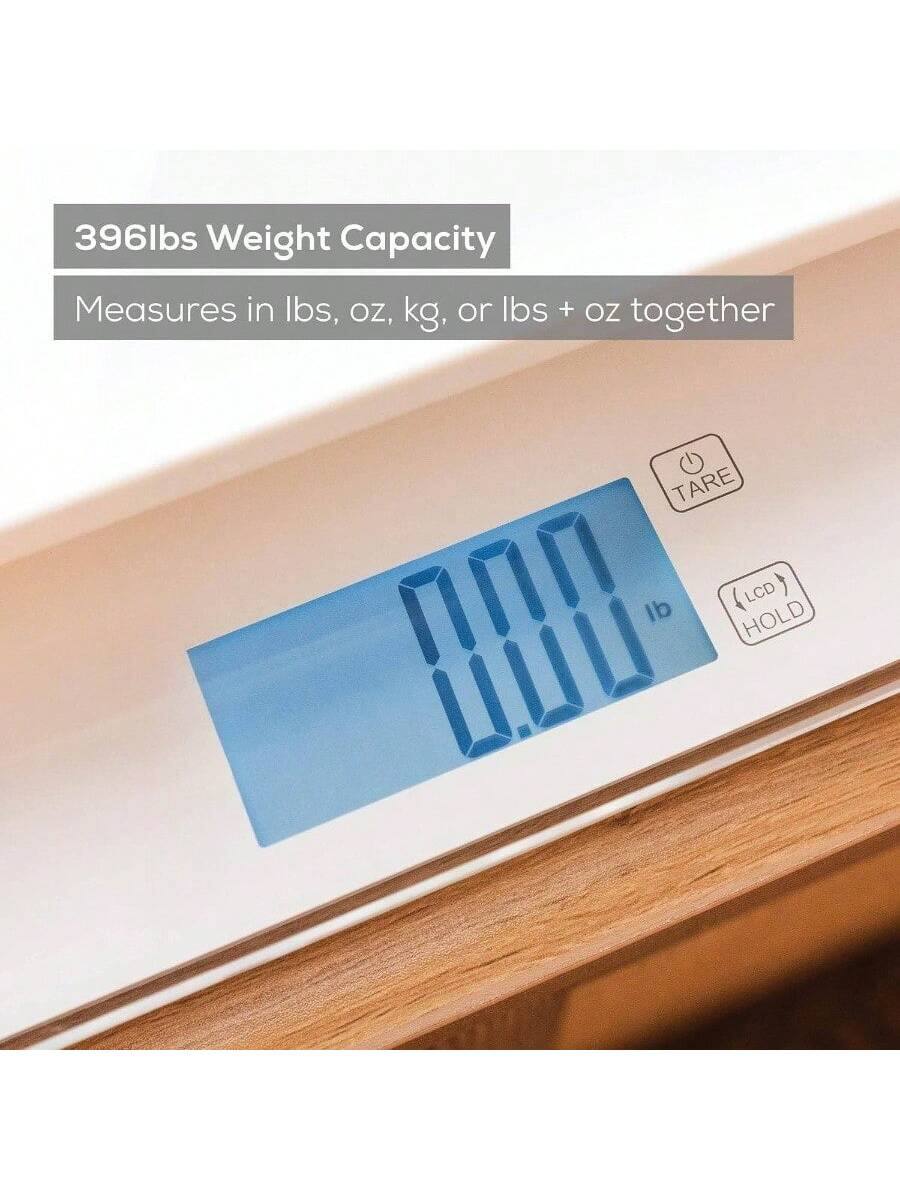396lbs Weight Capacity  
Measures in lbs, oz, kg, or lbs + oz together  

TARE  
LCD HOLD