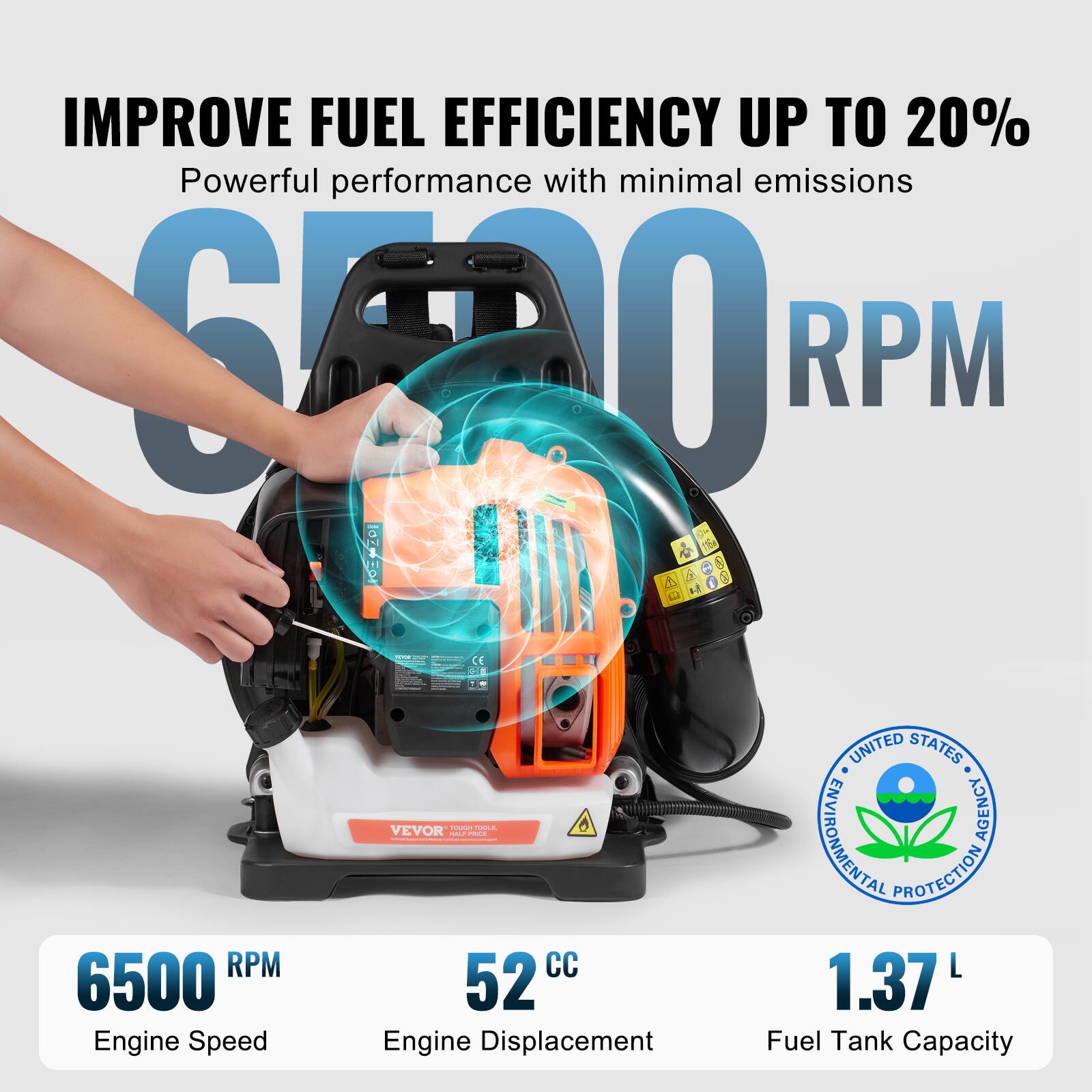 IMPROVE FUEL EFFICIENCY UP TO 20%  
Powerful performance with minimal emissions  

6500 RPM  

6500 RPM  
Engine Speed  

52 CC  
Engine Displacement  

1.37 L  
Fuel Tank Capacity  

UNITED STATES ENVIRONMENTAL PROTECTION AGENCY