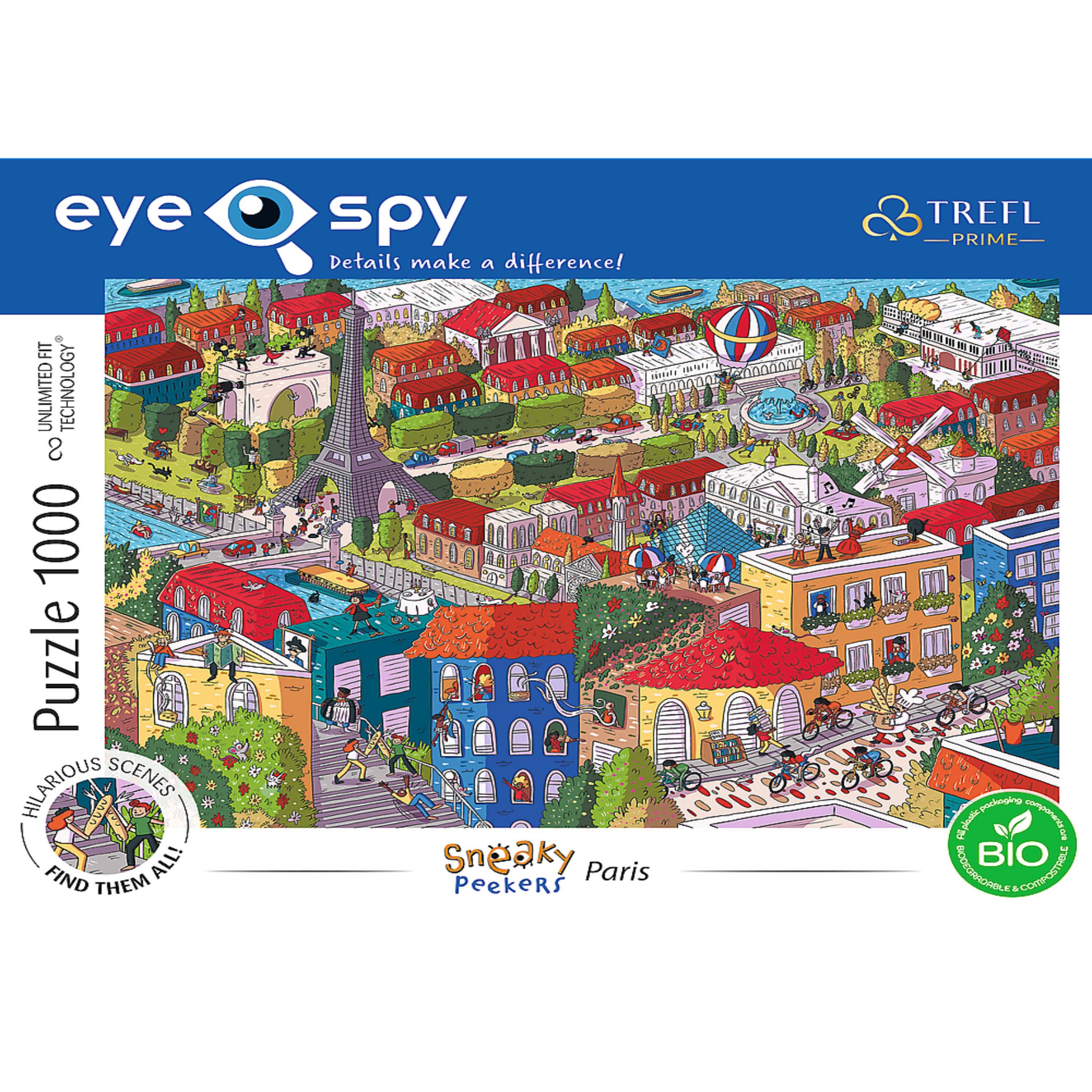 eye spy  
Details make a difference!  
eye FIT UNLIMITED S TECHNOLOGY 1000 Puzzle  
HILARIOUS SCENES FIND THEM ALL!  
Sneaky Paris Peekers  
TREFL PRIME  
components.com  
820 BIO BIODEGRADABLE &