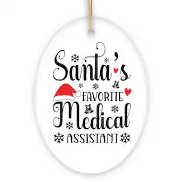 OrnamentallyYou - Santas Favorite Medical Assistant Christmas Ornament Administrative Gift Nursing and More - Multi-colored