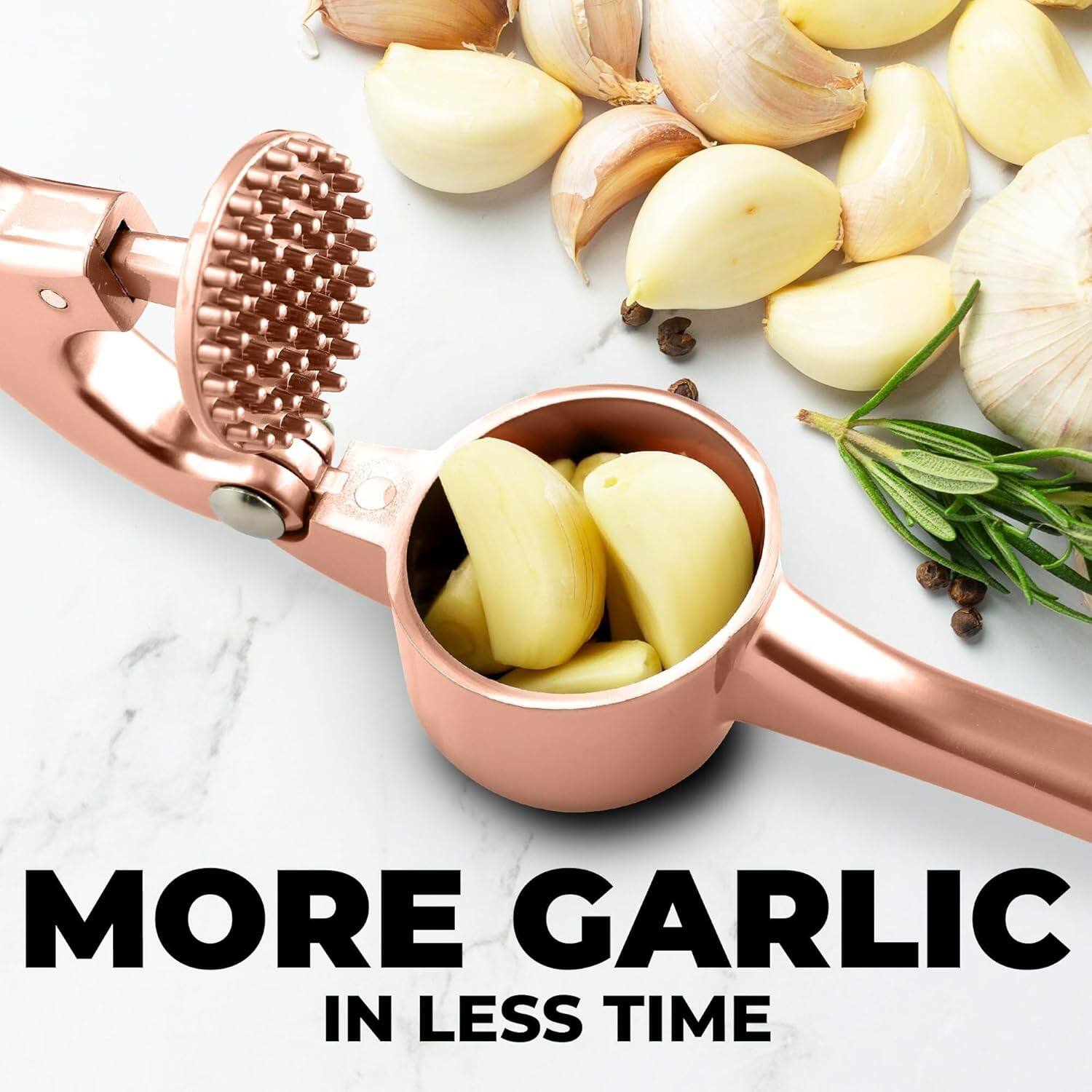 MORE GARLIC
IN LESS TIME