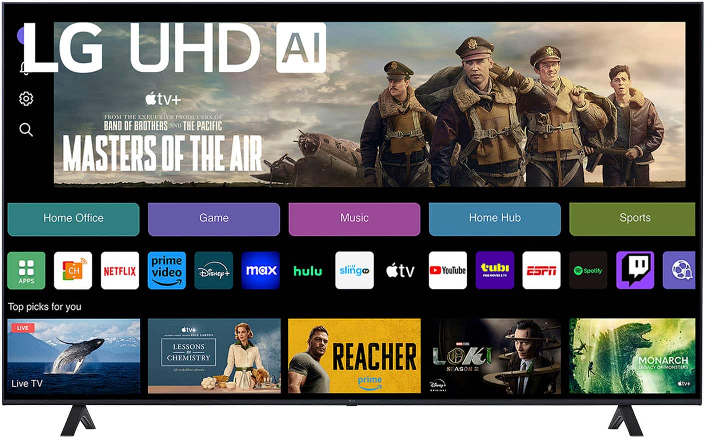 Grouped and corrected text:
LG UHD AI TV+:
From the executive producers of Band of Brothers and The Pacific, Masters of the Air.
Home Office:
Game:
Music:
Home Hub:
Sports:
APPS:
Prime Video, Netflix, Disney+, Hulu, Sling TV, YouTube, Tubi, ESPN, PMEMONDATV, FE FV, Spotify.
Top picks for you:
Live TV:
Live TV+:
Lessons in Chemistry:
Reacher:
Loki Season 2:
Prime Video:
Disney!:
Monarch: Legacy of Monsters:
Note: The text has been grouped and corrected to provide a clear and organized representation of the content displayed on the screen.