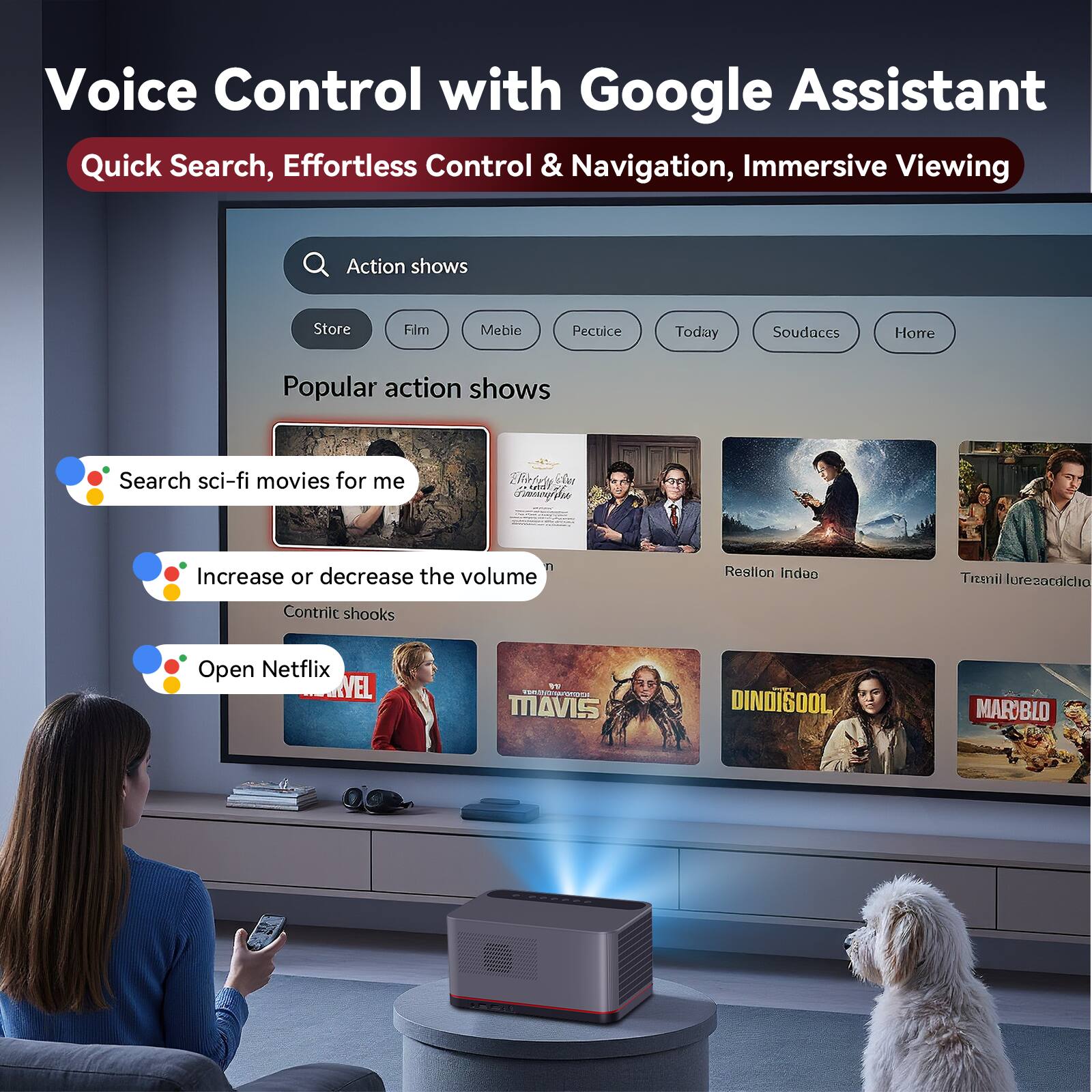 Voice Control with Google Assistant Quick Search, Effortless Control & Navigation, Immersive Viewing Action shows Store Fim Mebie Peculce Today Soudaccs Horre Popular action shows Search sci-fi movies for me Increase or decrease the volume Restoration Indao Tremil lurezacalcho Control shows Open Netflix MARVEL 9. TmU - MAVIS DINDISOOL MAROBLO