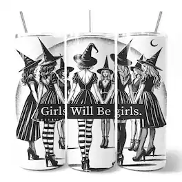 OrnamentallyYou - Girls Will Be Girls 20oz Tumbler With Lid and Stainless Steel Straw, Witchy Halloween Gift Cup - Multicolored