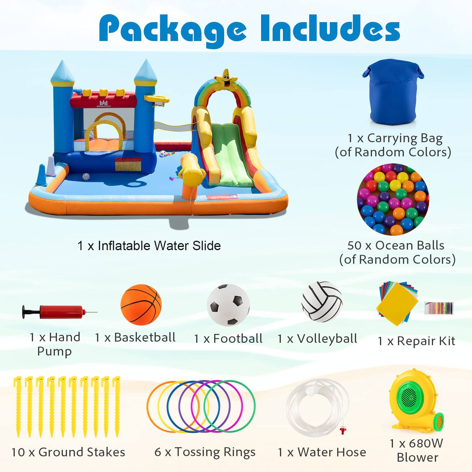 Package Includes

- 1 x Carrying Bag (of Random Colors)
- 1 x Inflatable Water Slide
- 50 x Ocean Balls (of Random Colors)
- 1 x Hand Pump
- 1 x Basketball
- 1 x Football
- 1 x Volleyball
- 1 x Repair Kit
- 10 x Ground Stakes
- 6 x Tossing Rings
- 1 x Water Hose
- 1 x 680W Blower