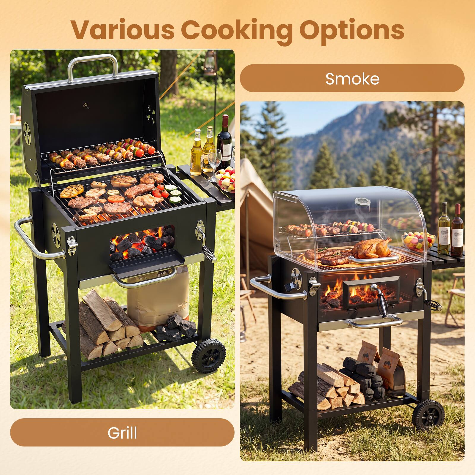 Various Cooking Options

Smoke

Grill