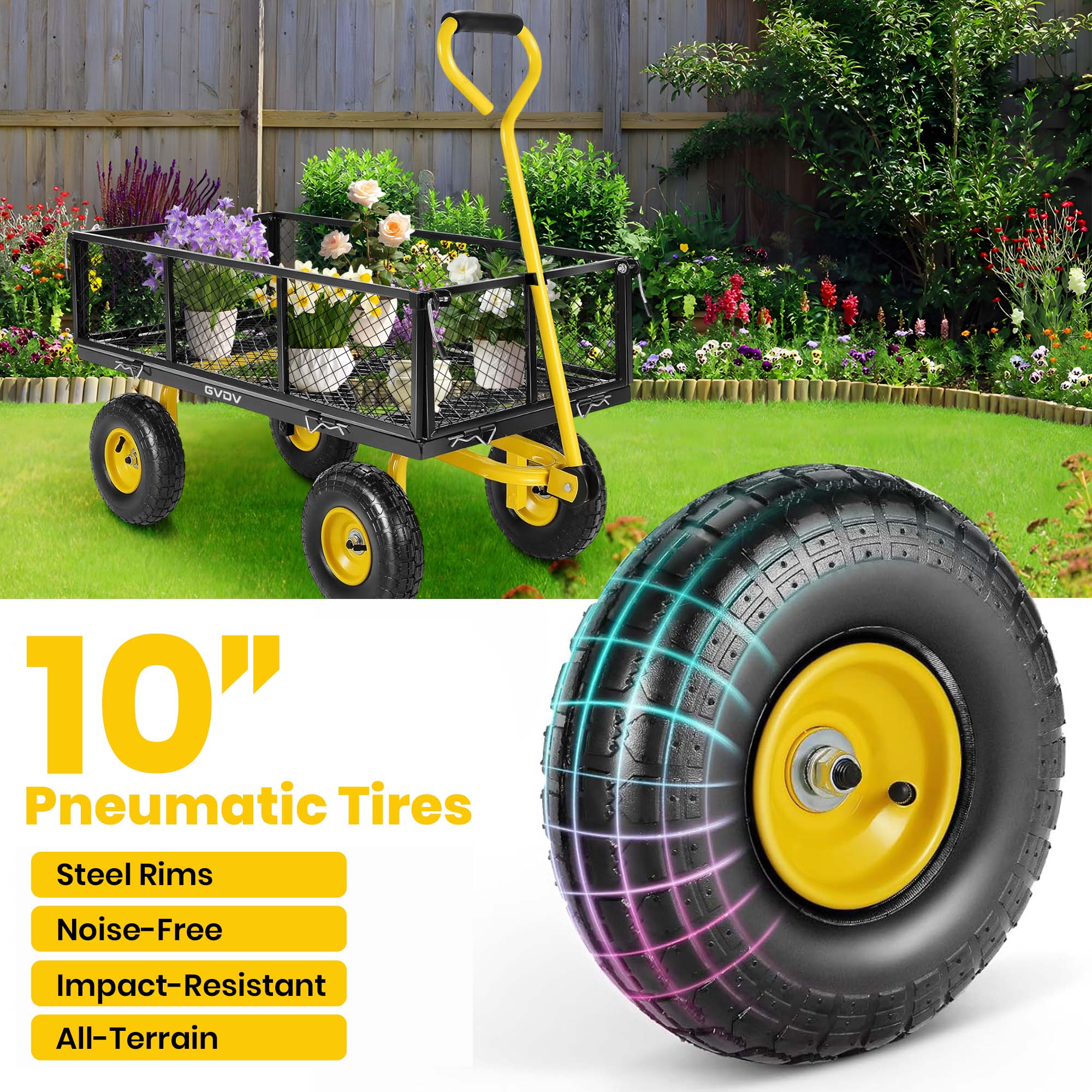 GVGV  
10" Pneumatic Tires  
Steel Rims  
Noise-Free  
Impact-Resistant All-Terrain