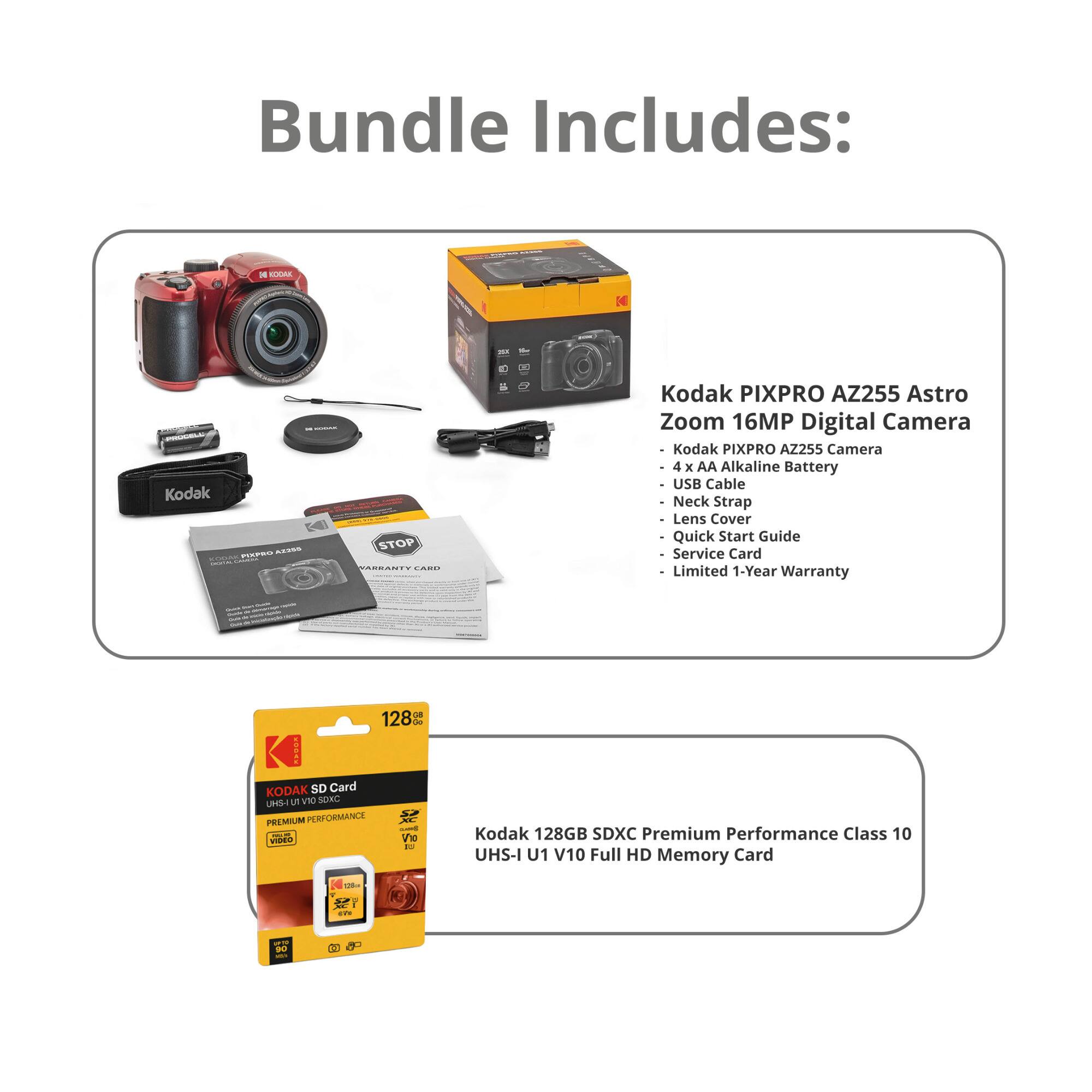 Bundle Includes: - Kodak PIXPRO AZ255 Astro Zoom 16MP Digital Camera - 4 x AA Alkaline Battery - USB Cable - Neck Strap - Lens Cover - Quick Start Guide - Service Card - Limited 1-Year Warranty - 128GB Kodak SD Card - Premium Performance Class 10 UHS-I U1 V10 Full HD Memory Card