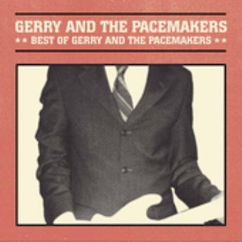 GERRY AND THE PACEMAKERS  
BEST OF GERRY AND THE PACEMAKERS