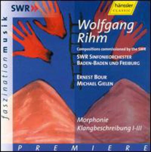 SWR Musik Faszination  
PREMIERE  
hänssler CLASSIC  
Wolfgang Rihm  
Compositions commissioned by the SWR  
SWR Sinfonieorchester Baden-Baden und Freiburg  
Ernest Bour  
Michael Gielen  
Morphonie  
Klangbeschreibung I-III