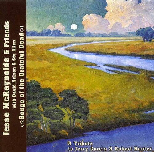Jesse McReynolds with David Nelson & Allen Toussaint & Grateful Dead

Songs of the Grateful Dead

A Tribute to Jerry Garcia & Robert Hunter