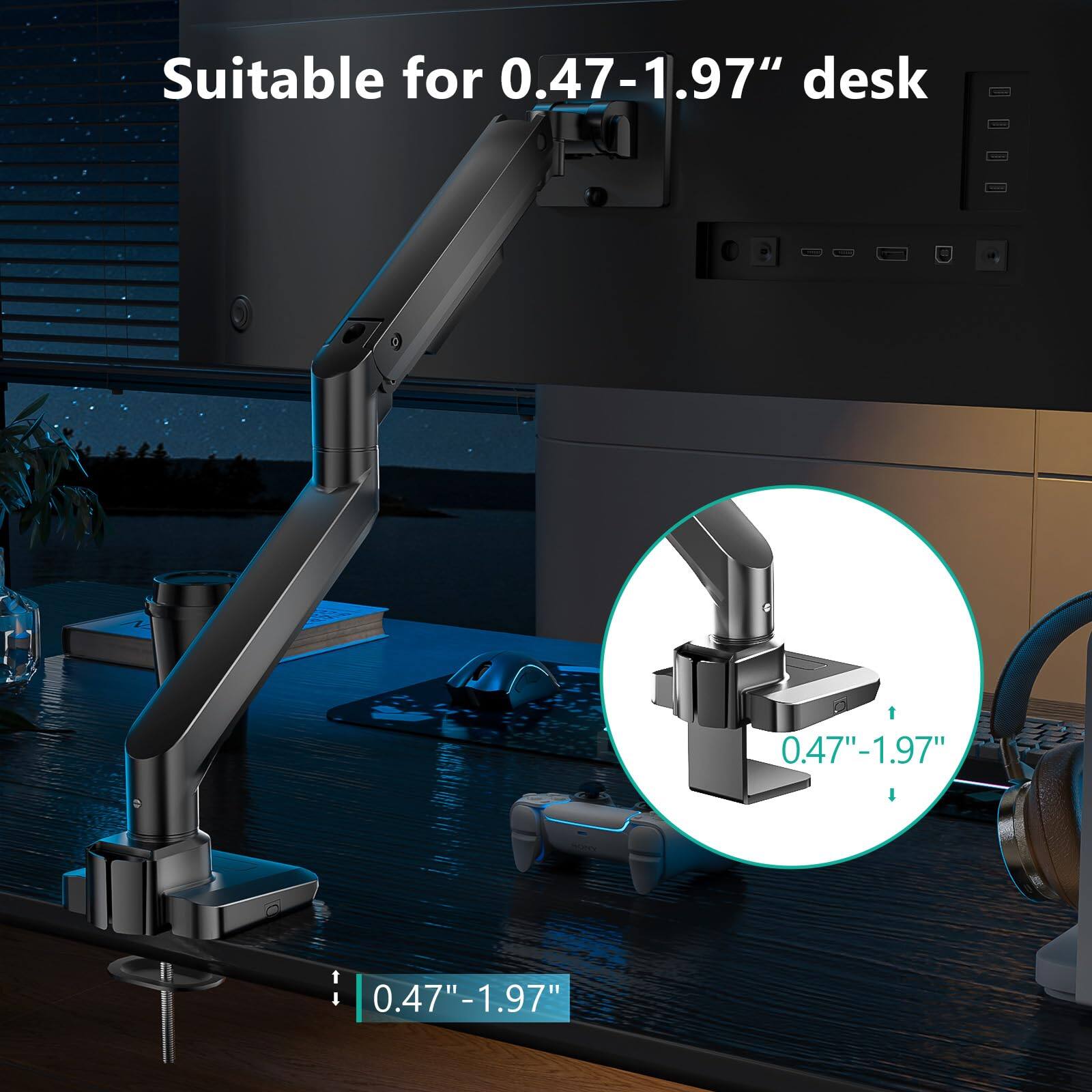 Suitable for 0.47-1.97" desk

0.47"-1.97"