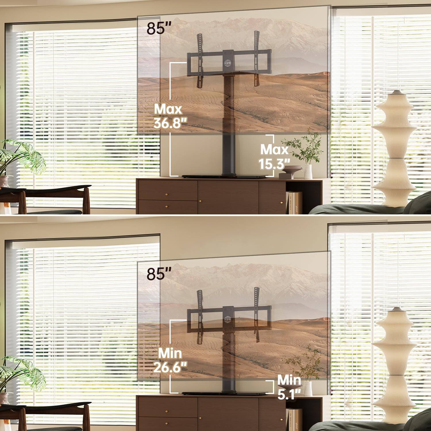 85"  
Max 36.8"  
Max 15.3"  

85"  
Min 26.6"  
Min 5.1"